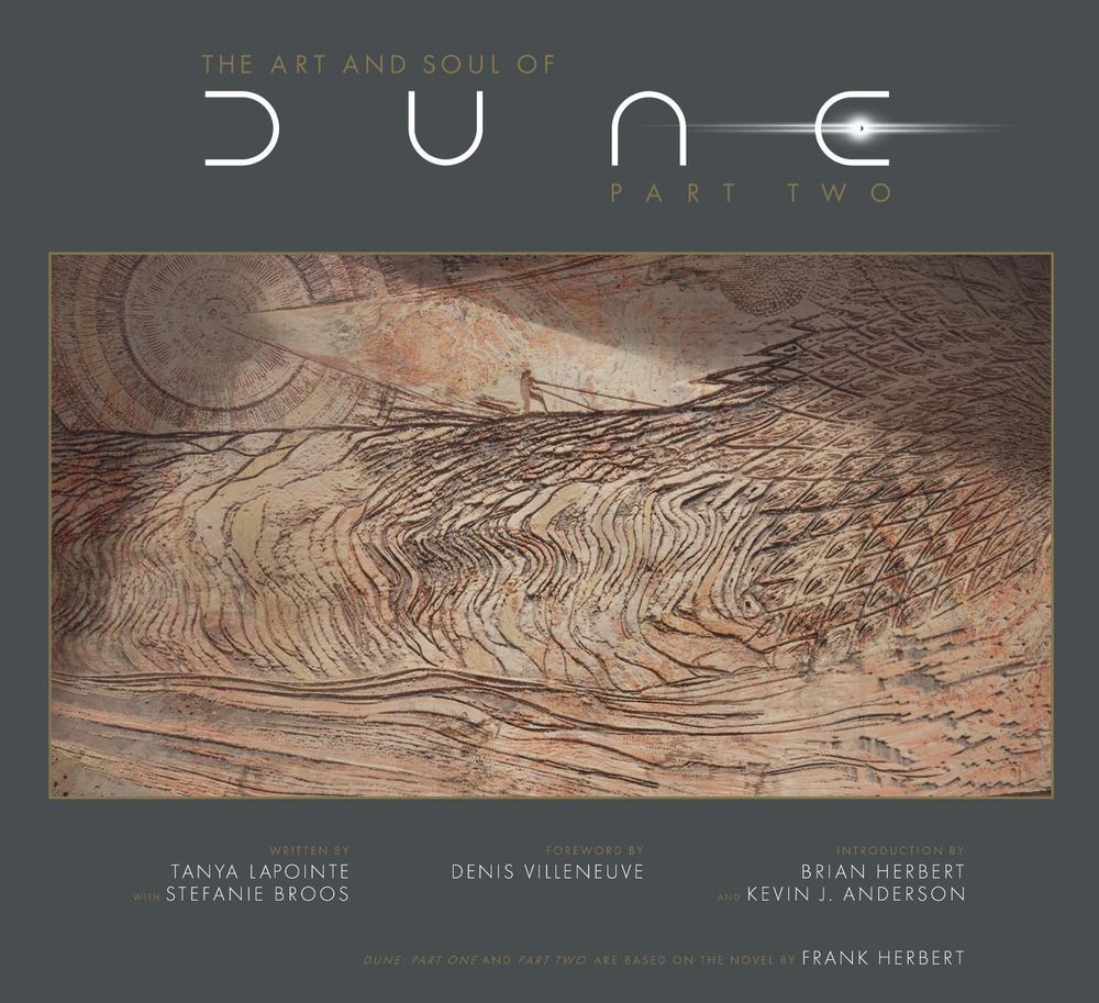 The Art and Soul of Dune: Part Two by Tanya Lapointe - ISBN: 9781803367132