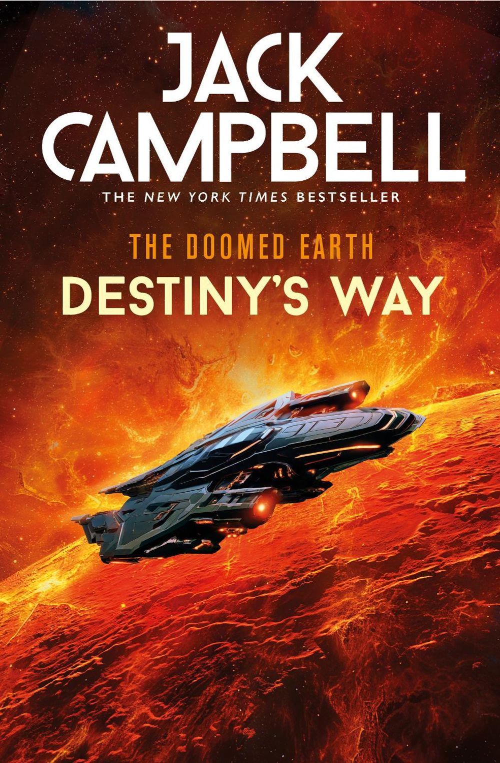 The Doomed Earth: Destiny's Way by Jack Campbell - ISBN: 9781803367286