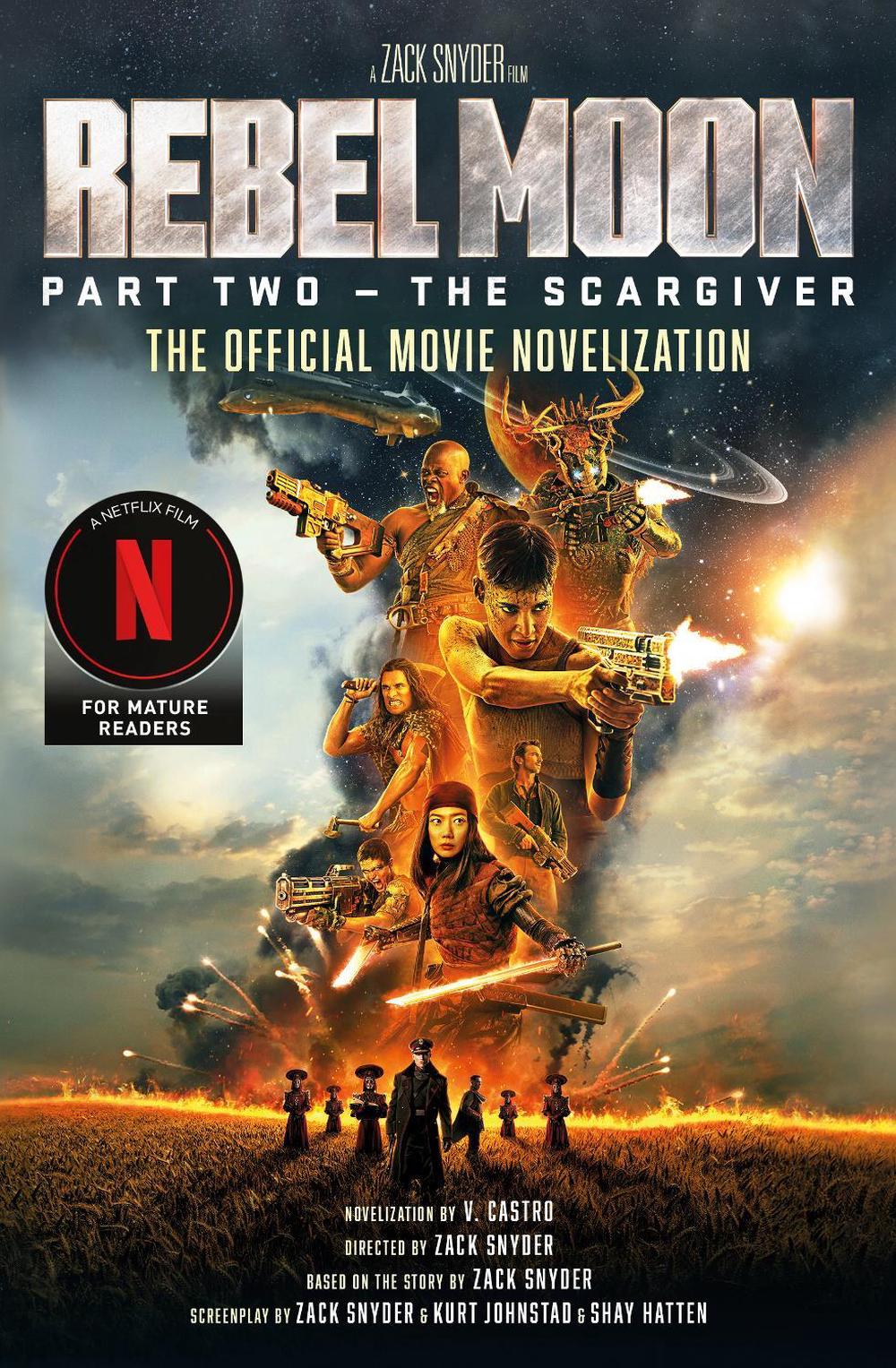 Rebel Moon Part Two - The Scargiver: The Official Novelization by V. Castro - ISBN: 9781803367330