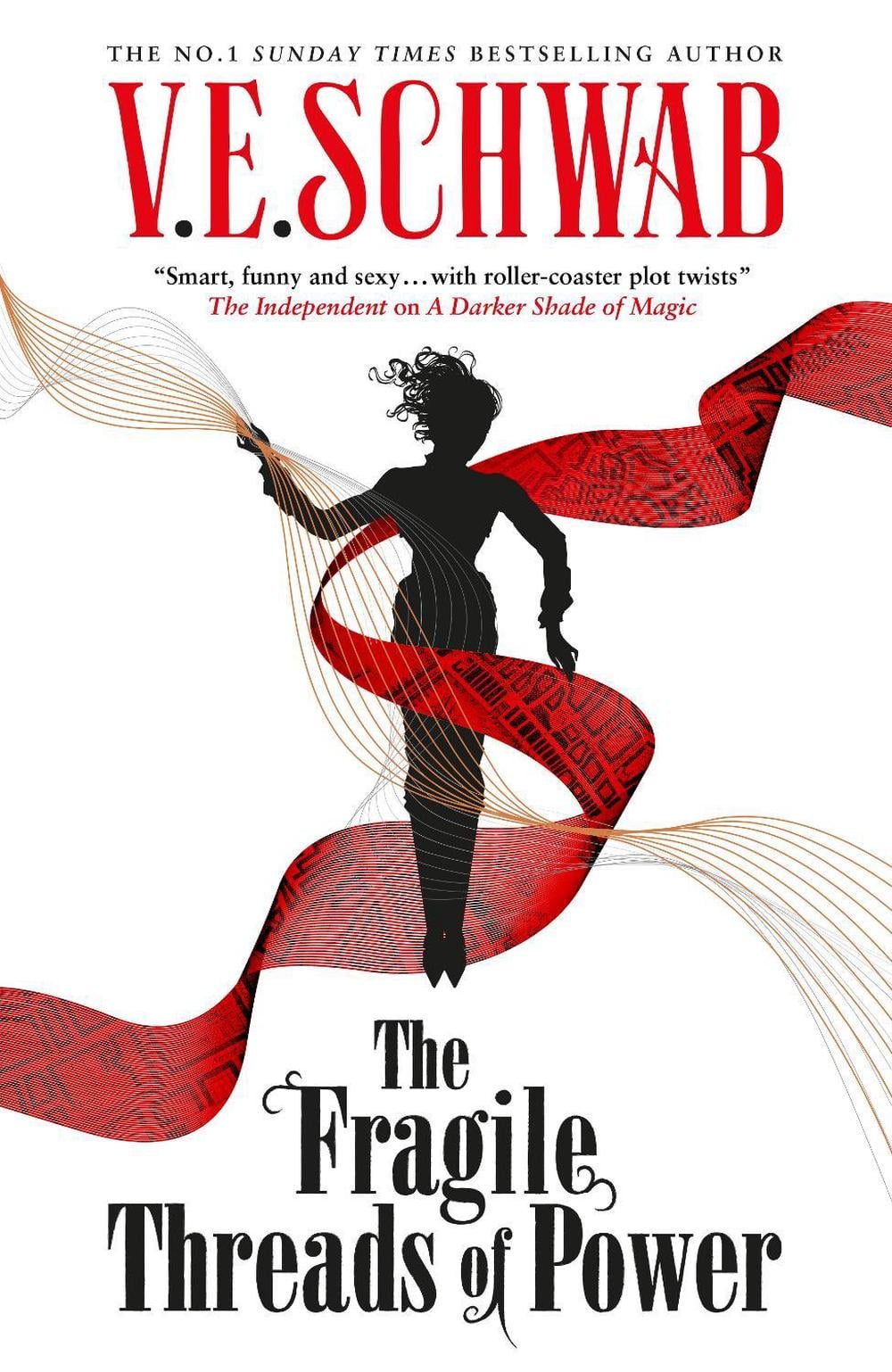 The Fragile Threads of Power - export paperback by V.E. Schwab - ISBN: 9781803367392