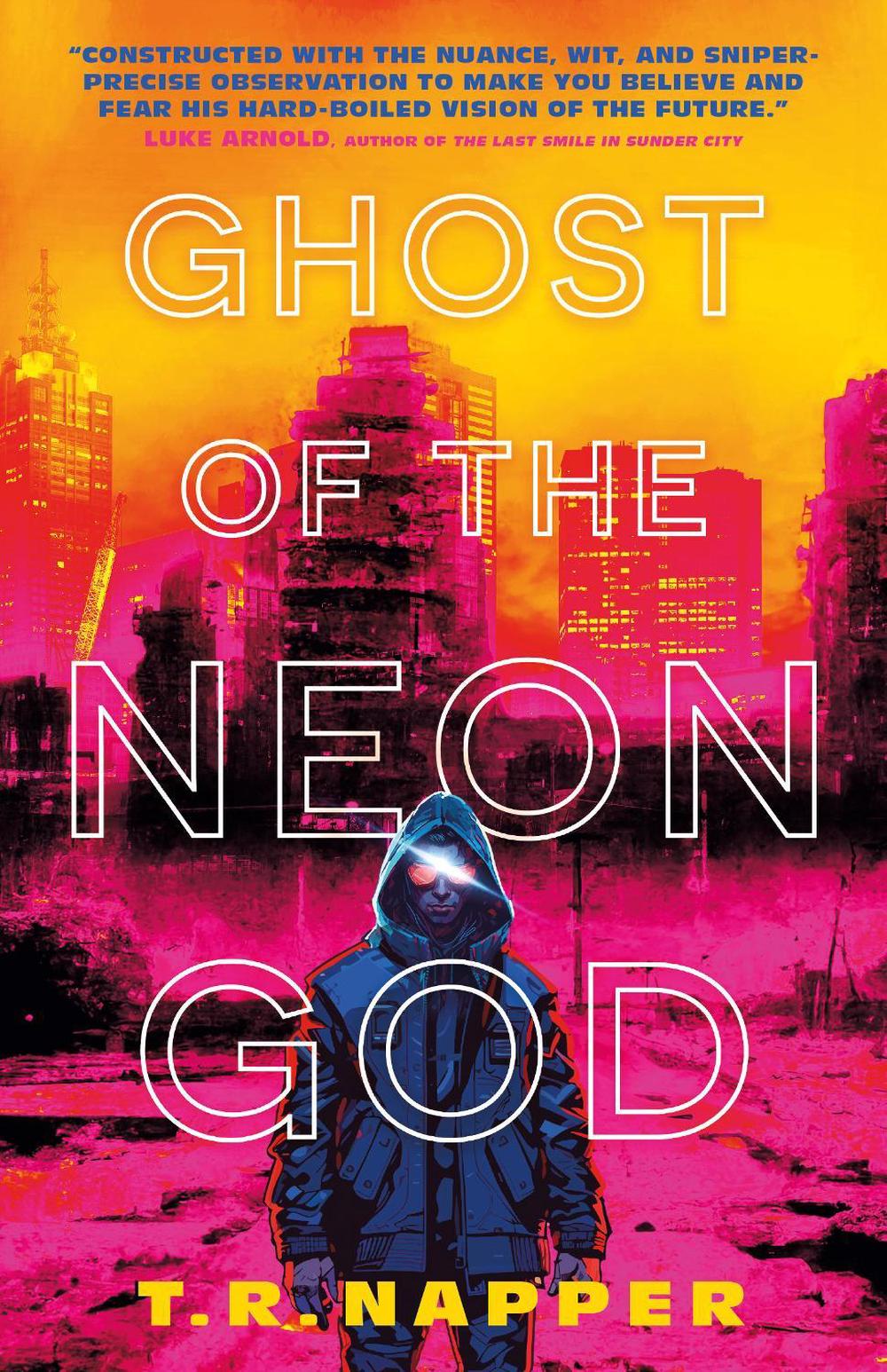 Ghost of the Neon God by T.R. Napper - ISBN: 9781803368115