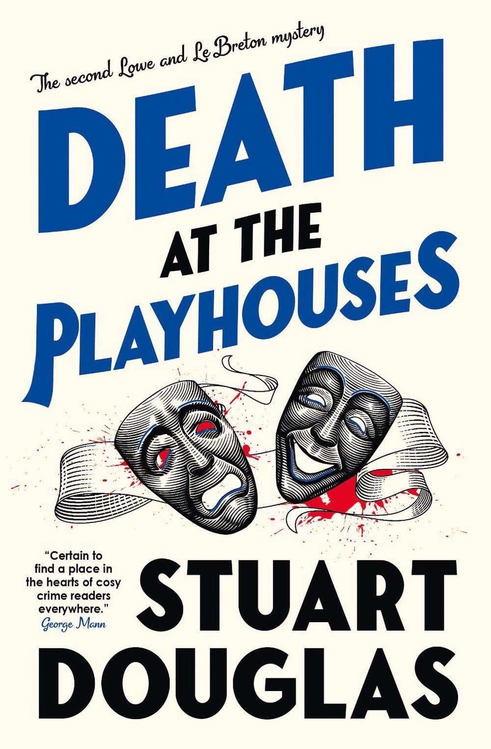 Lowe and Le Breton mysteries - Death at the Playhouses by Stuart Douglas - ISBN: 9781803368221