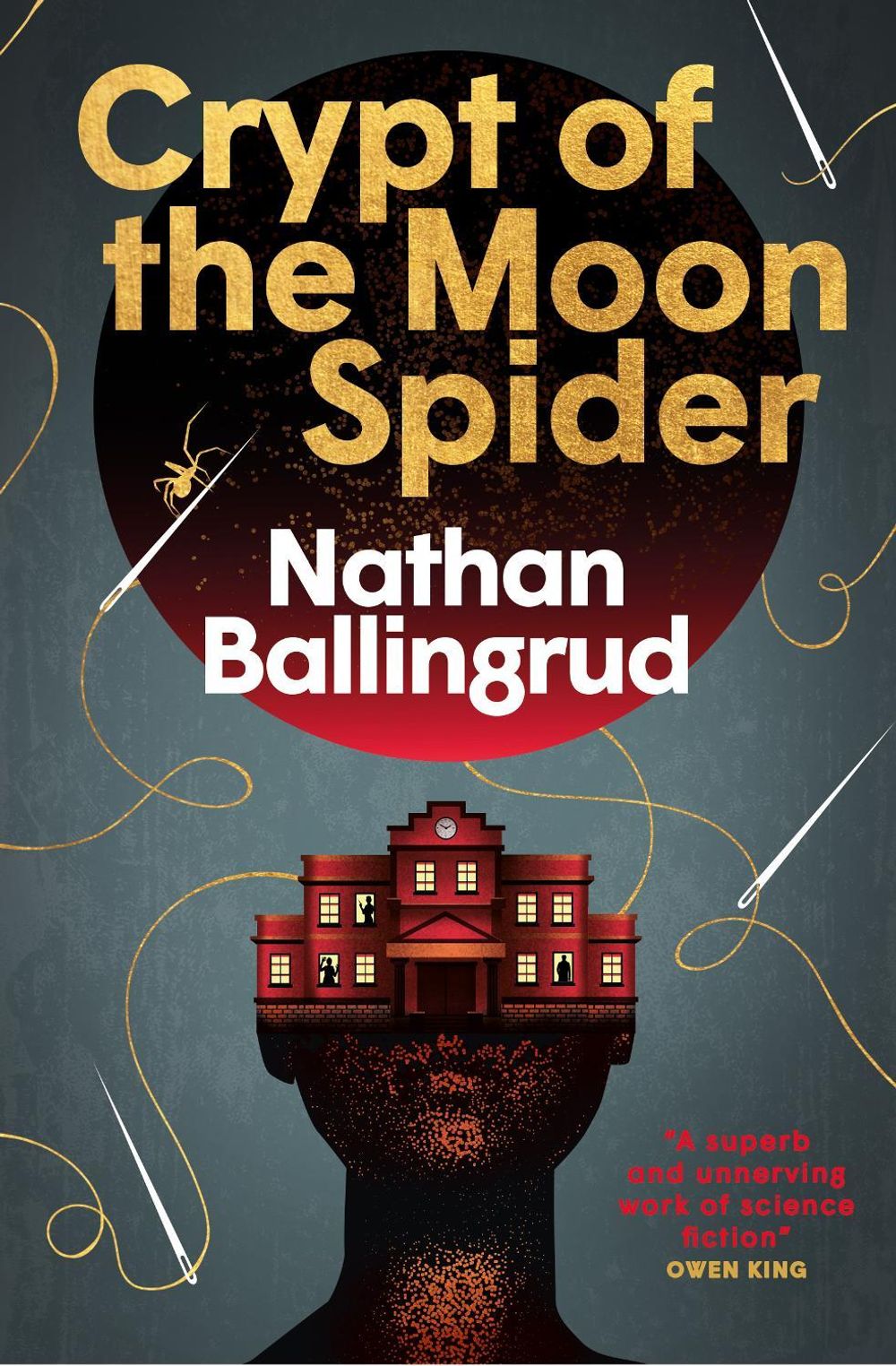 Crypt of the Moon Spider by Nathan Ballingrud - ISBN: 9781803368801