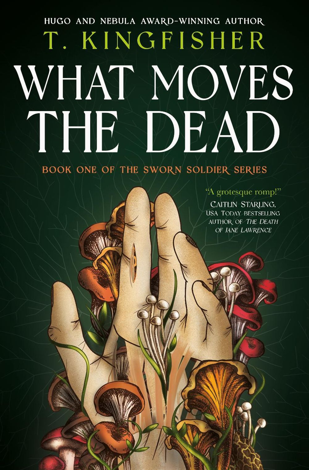 Sworn Soldier - What Moves The Dead by T. Kingfisher - ISBN: 9781803369747