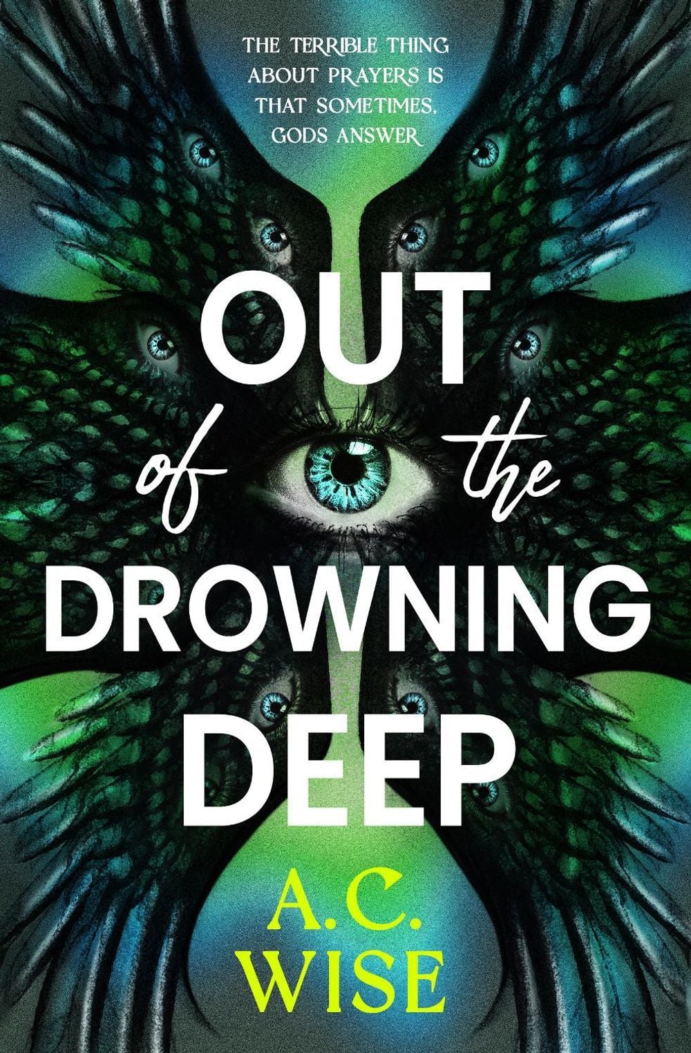 Out of the Drowning Deep by A.C Wise - ISBN: 9781803369846