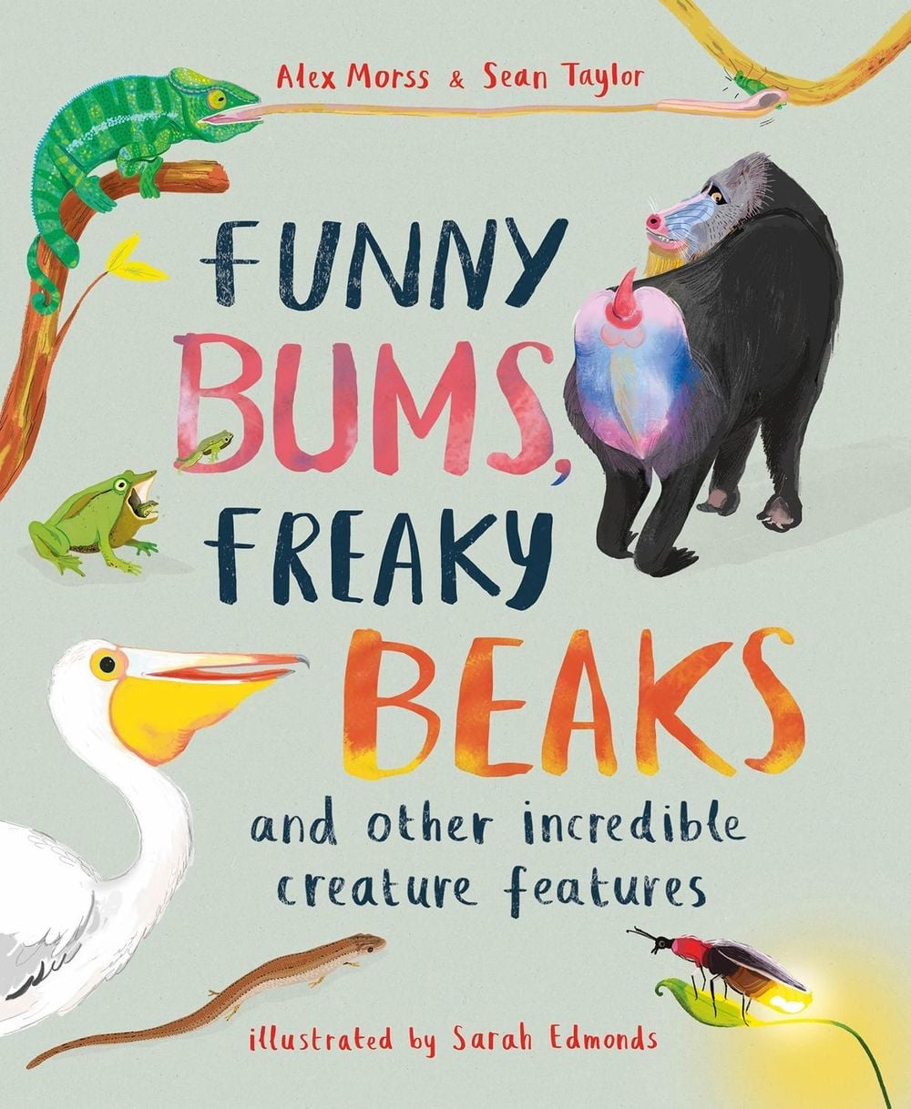 Funny Bums, Freaky Beaks by Alex Morss - ISBN: 9781803380056