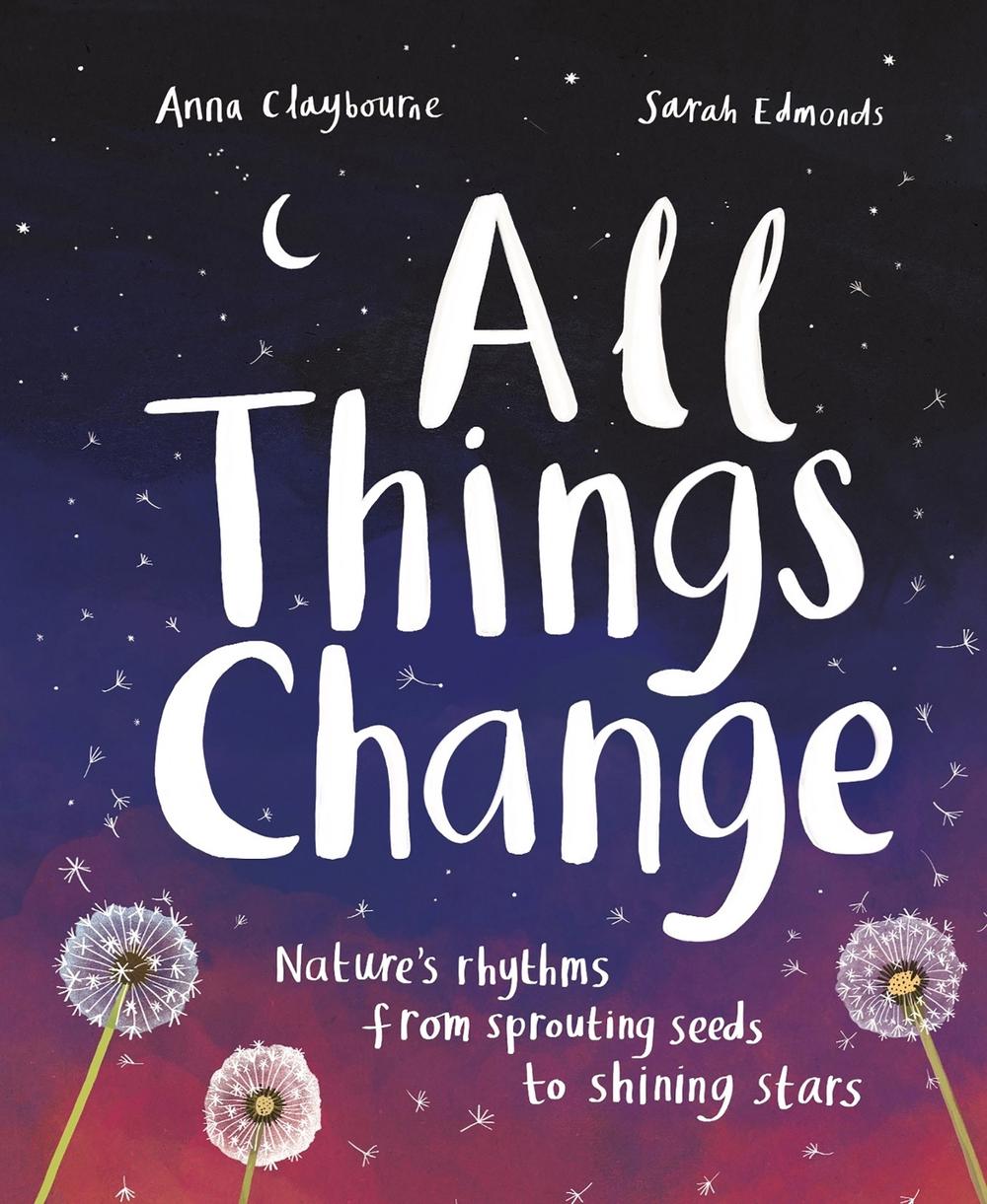 All Things Change by Anna Claybourne - ISBN: 9781803380100