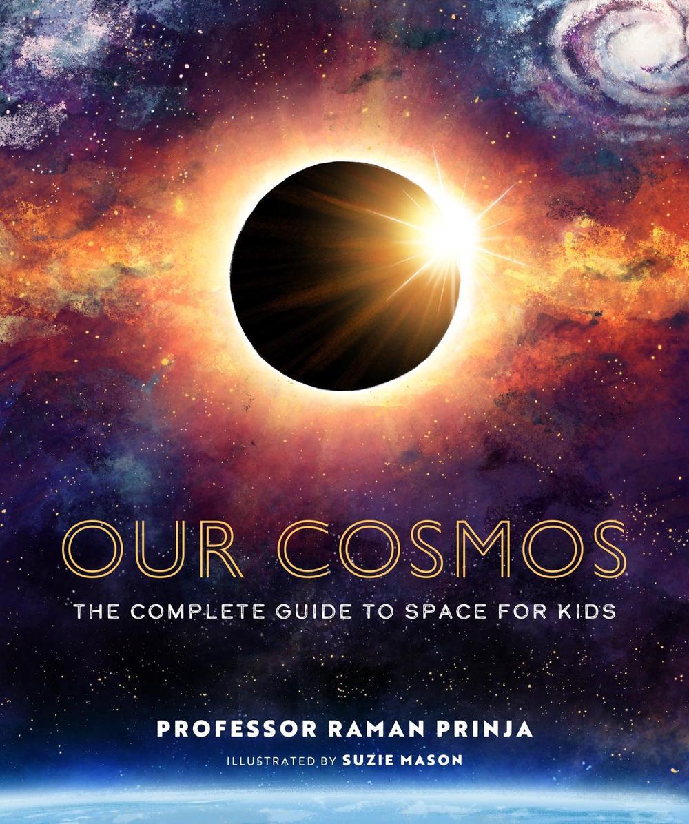 Our Cosmos by Raman Prinja - ISBN: 9781803381312