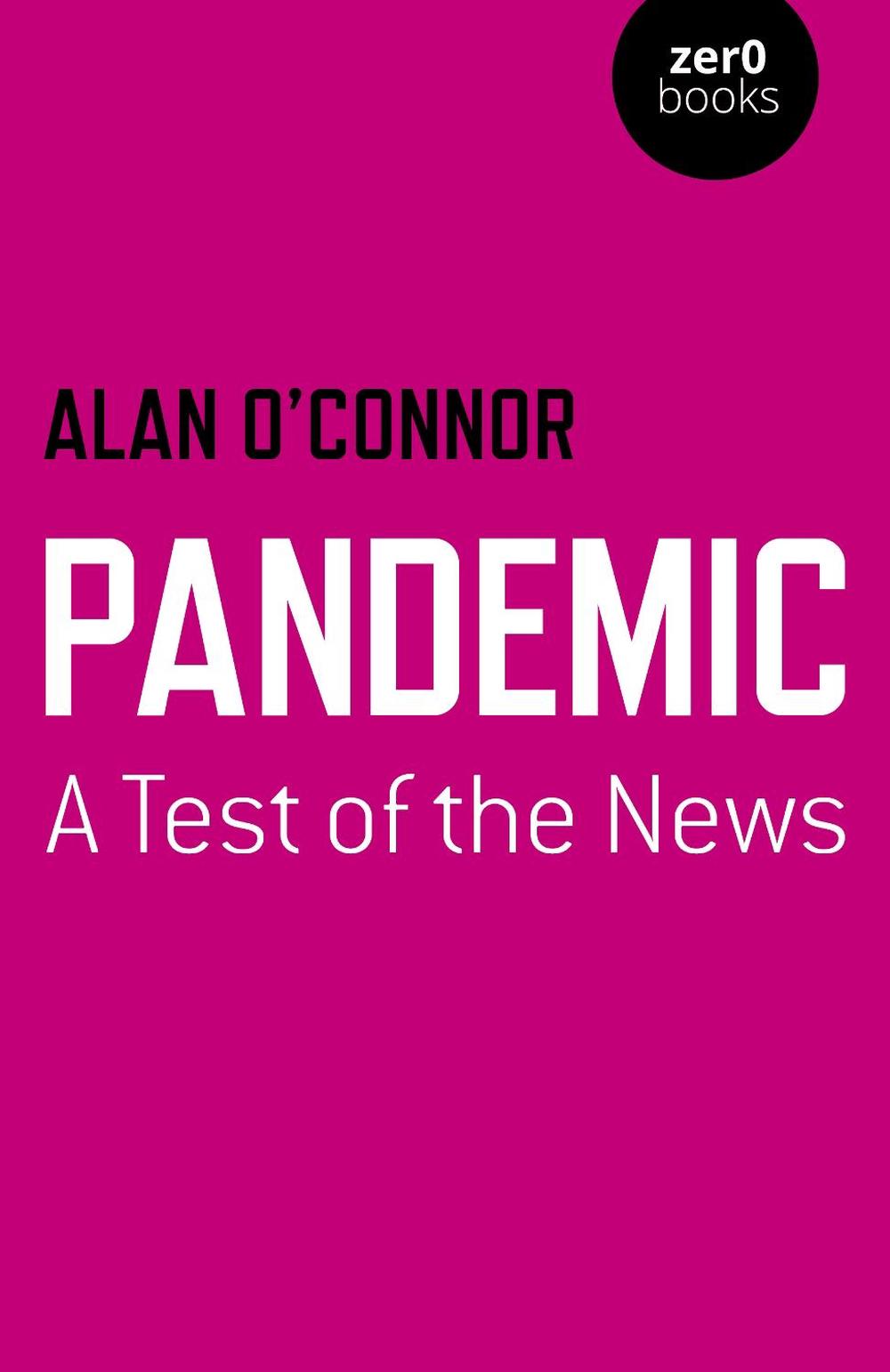 Pandemic: A Test of the News, 9781803410081