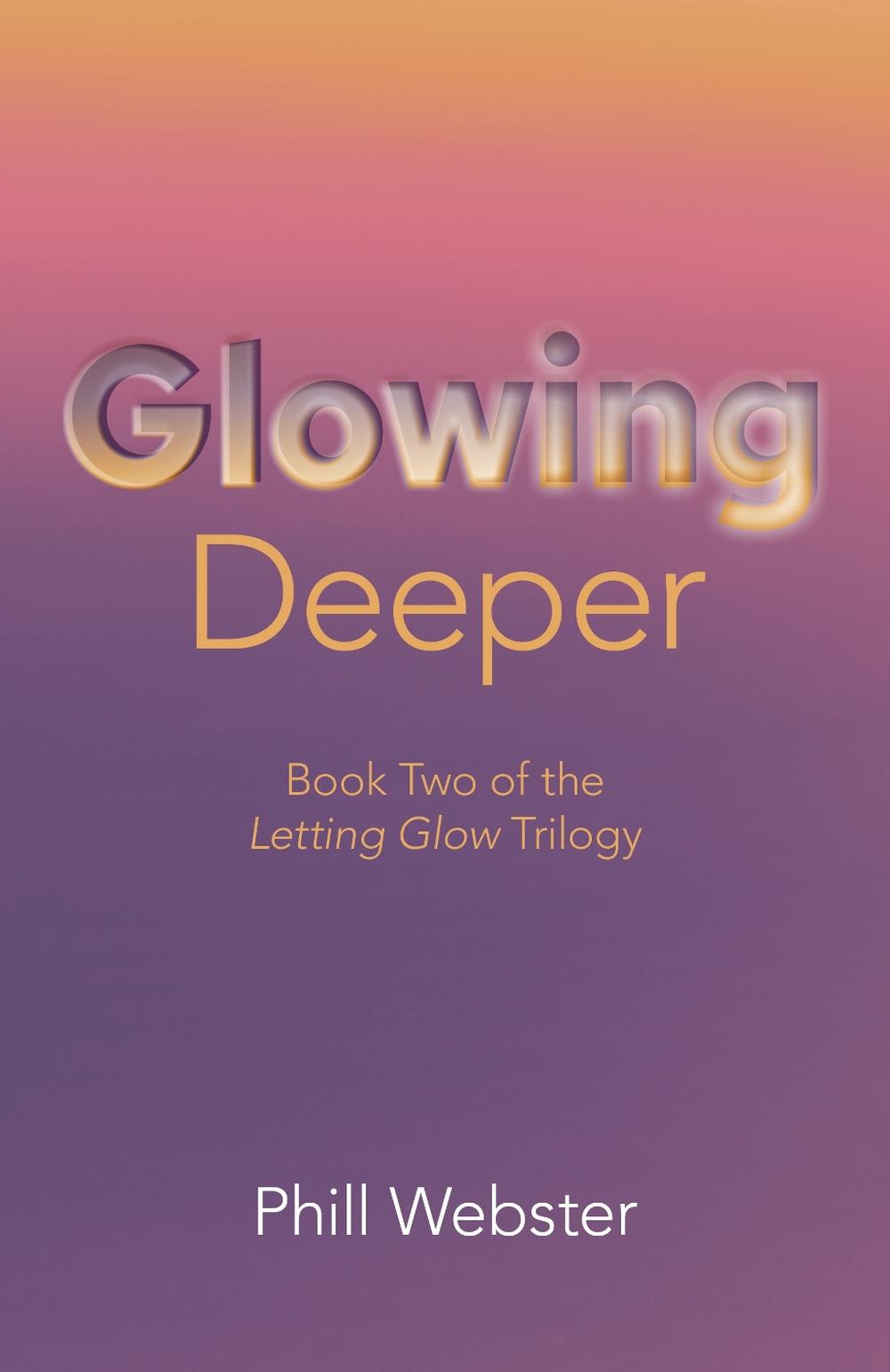 Glowing Deeper, 9781803414362