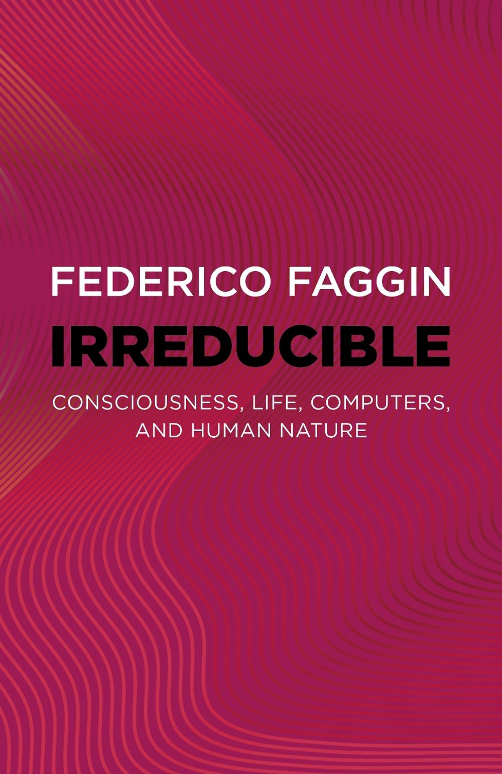Irreducible by Federico Faggin - ISBN: 9781803415093