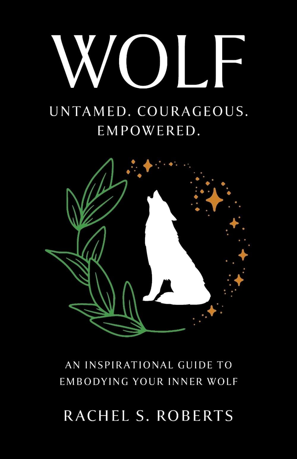 Wolf by Rachel S. Roberts - ISBN: 9781803415338