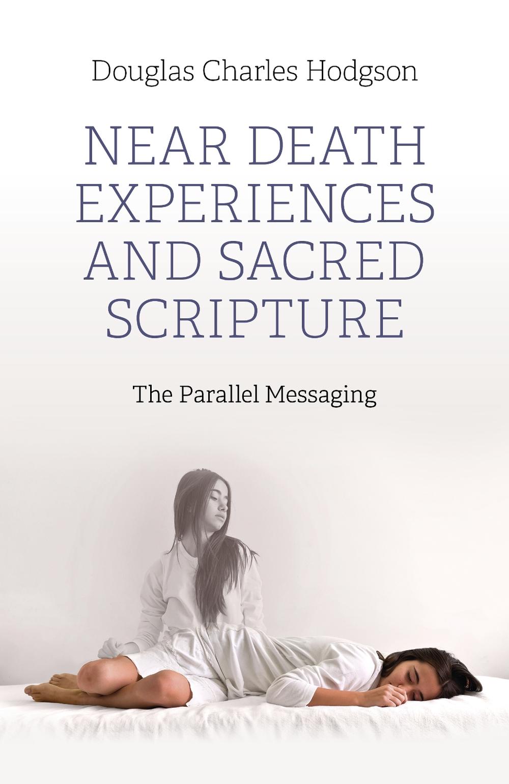 Near Death Experiences and Sacred Scripture, 9781803415758