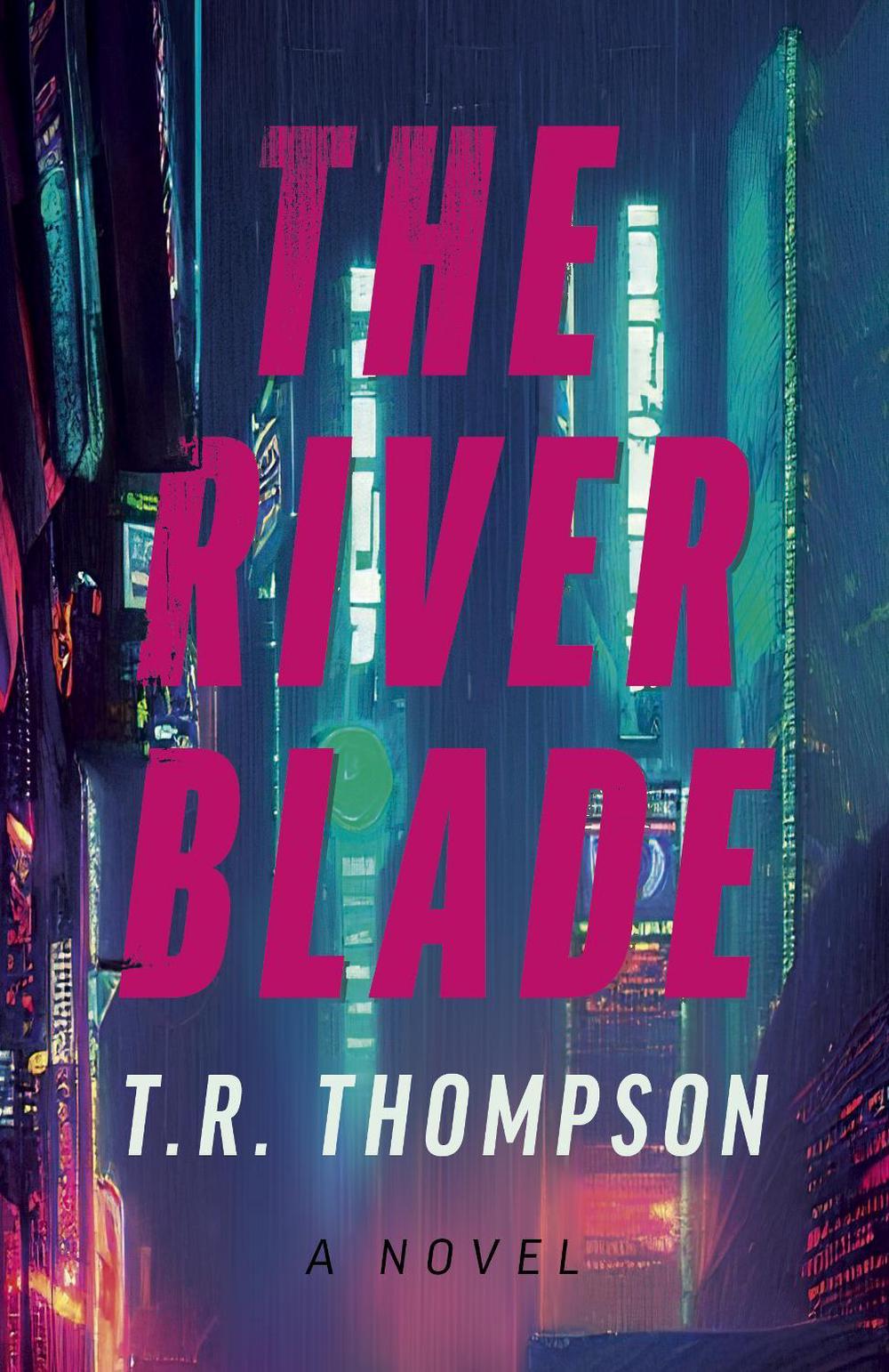 River Blade, The, 9781803418599