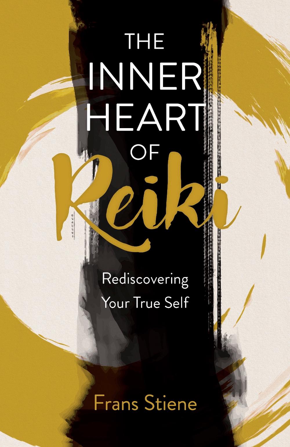 Inner Heart of Reiki (NEW EDITION), The, 9781803419107
