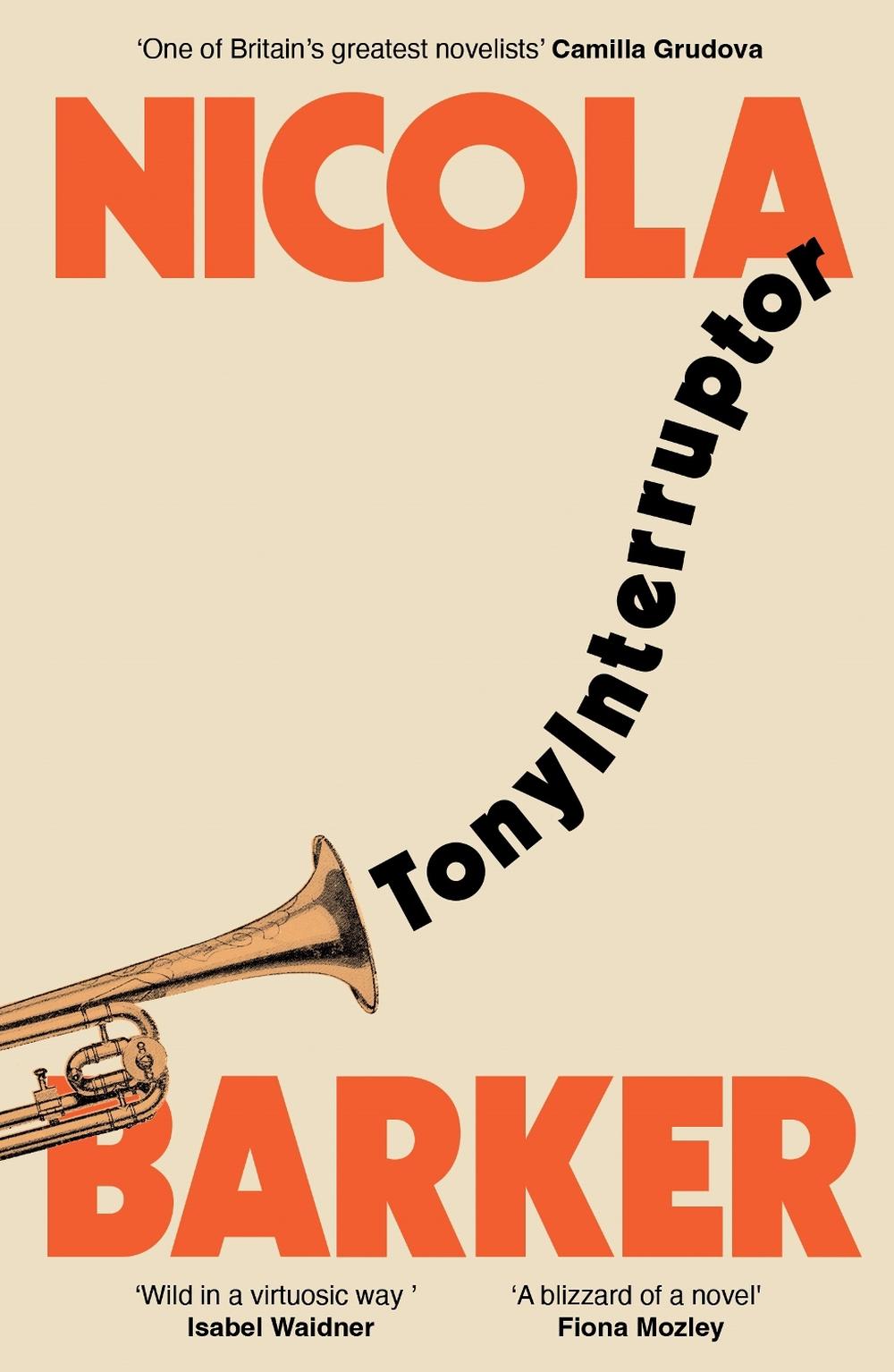TonyInterruptor by Nicola Barker - ISBN: 9781803512563