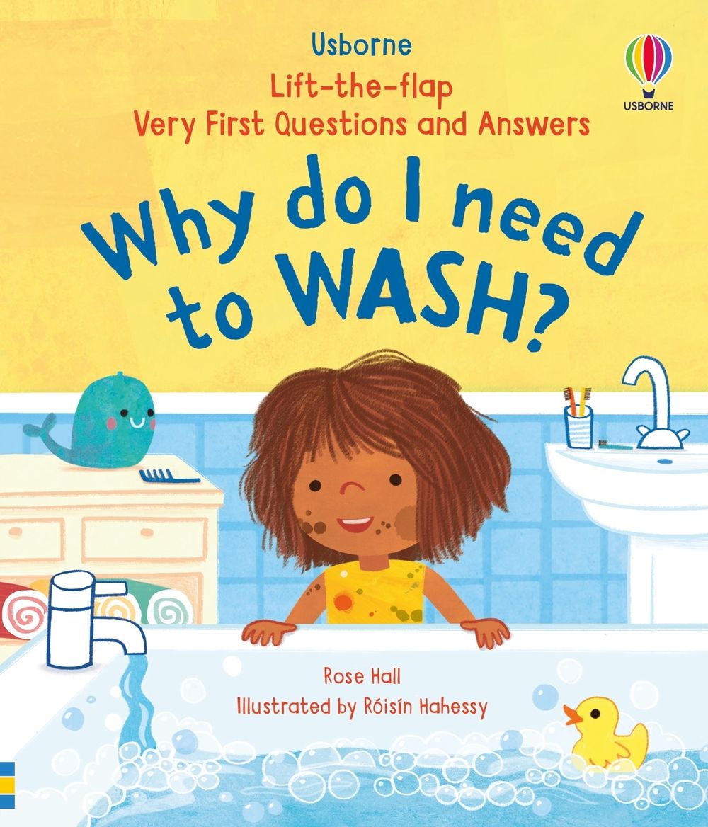 Very First Questions & Answers: Why do I need to wash? by Rose Hall ...