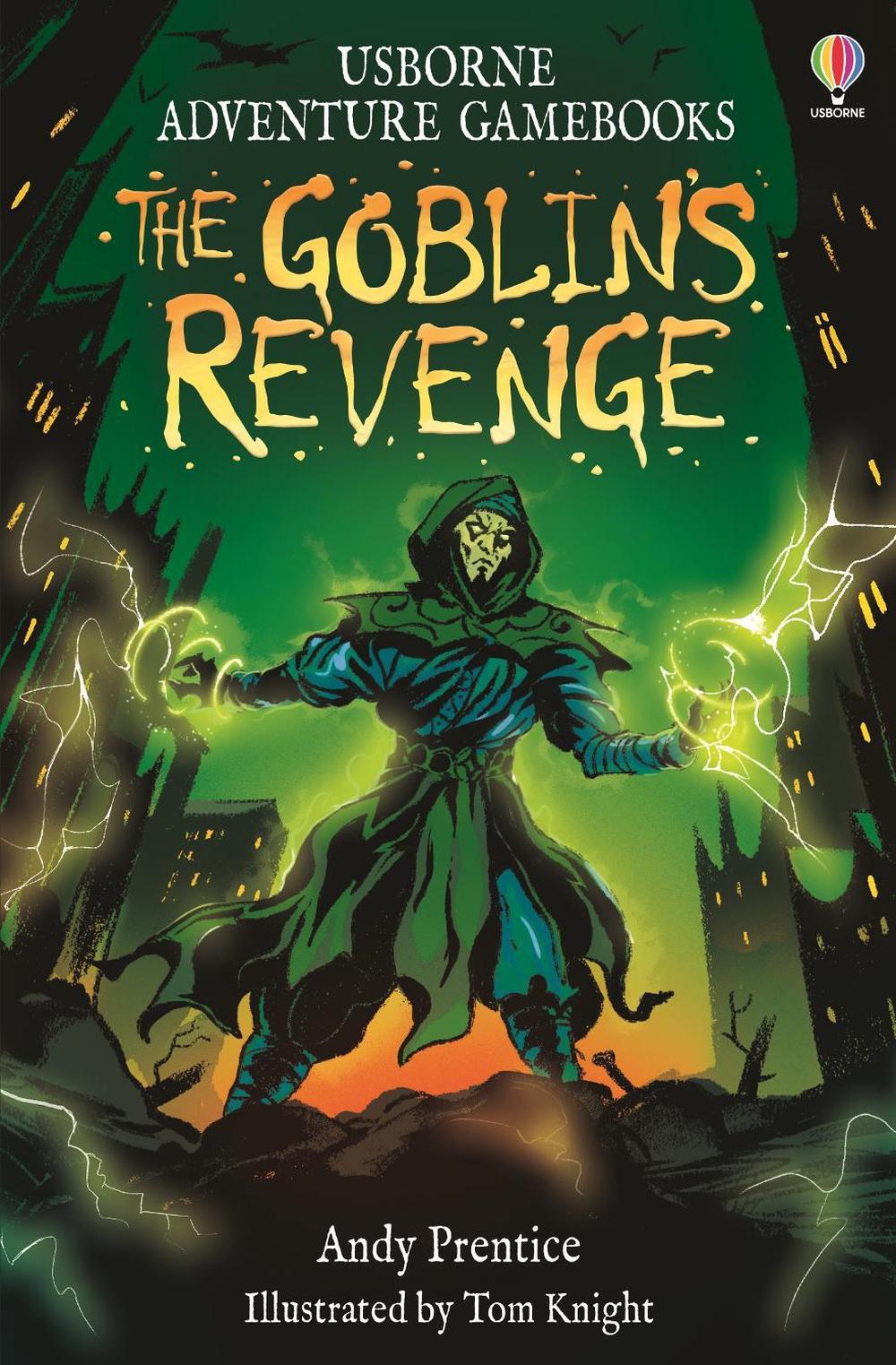 Front cover of The Goblin's Revenge by Andy Prentice, illustrated by Tom Knight