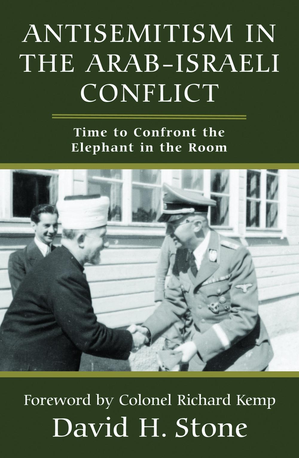 Antisemitism in the Arab-Israeli Conflict, 9781803710549
