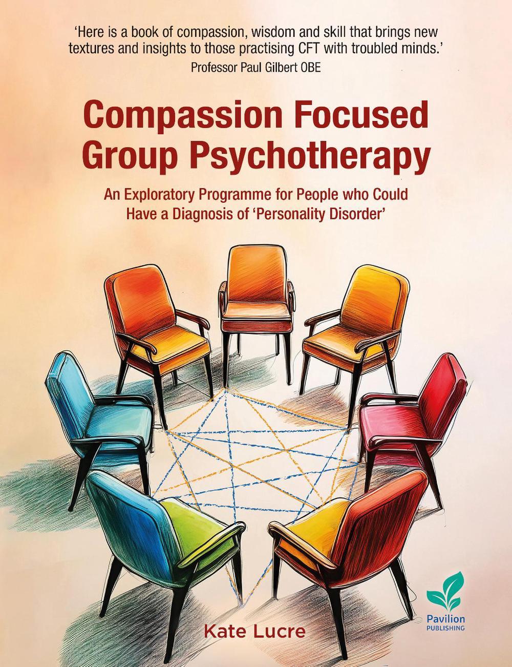 Compassion Focused Group Psychotherapy, 9781803883281