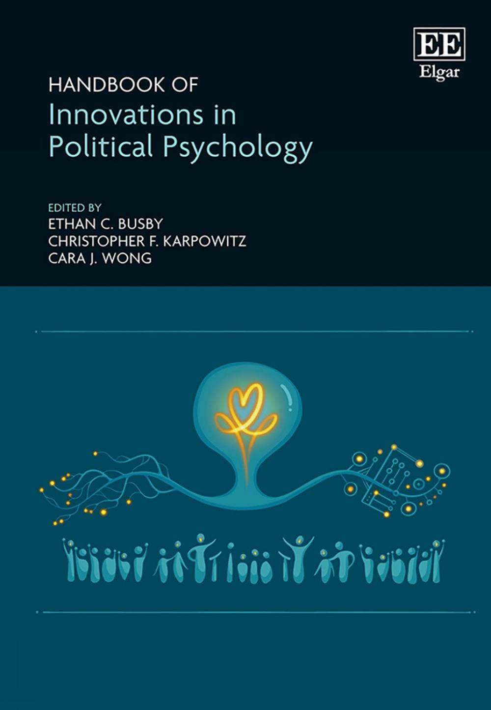 Handbook of Innovations in Political Psychology by Ethan C. Busby, Hardcover, 9781803924823 ...