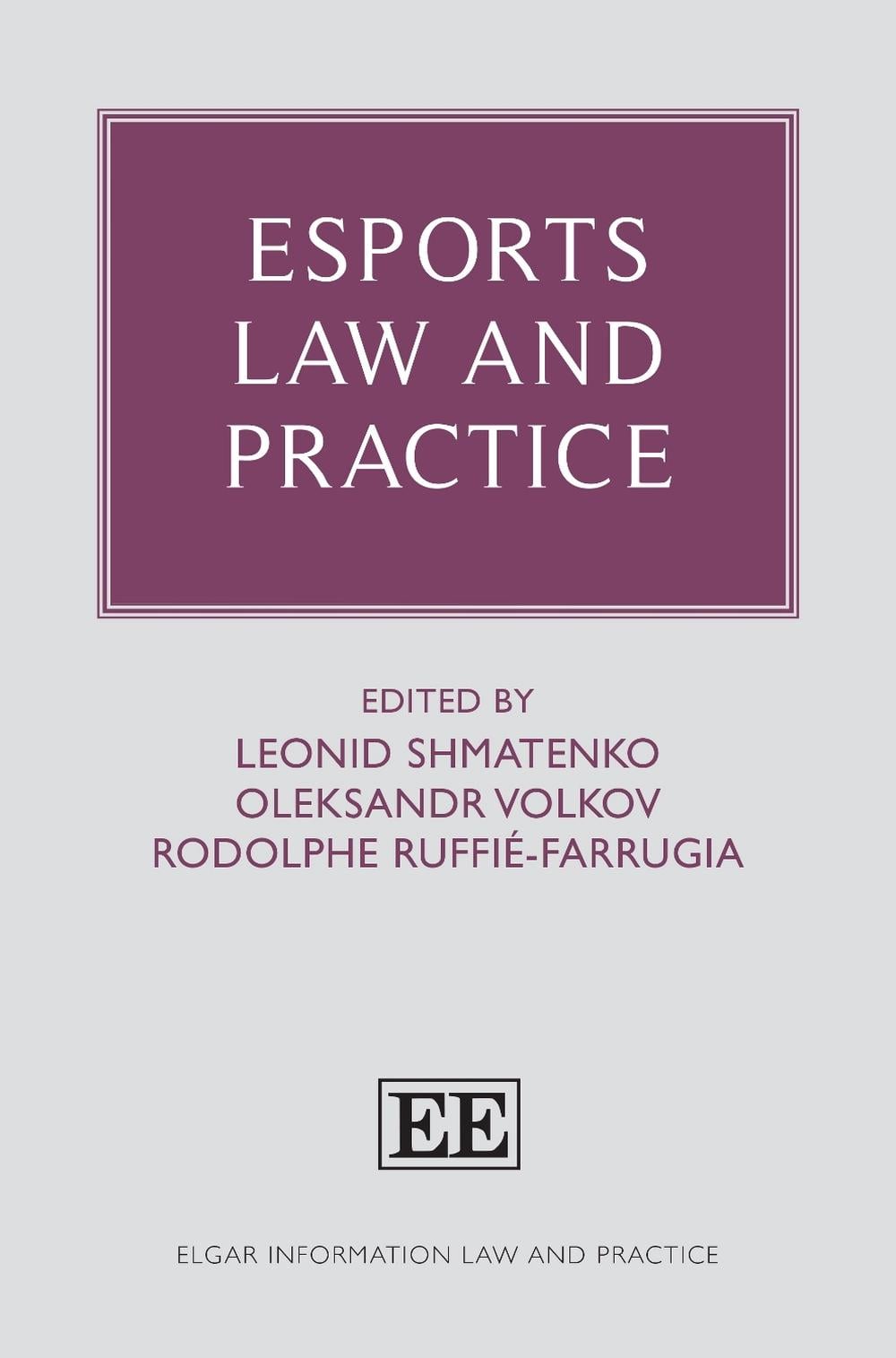 Esports Law and Practice by Leonid Shmatenko - ISBN: 9781803925998