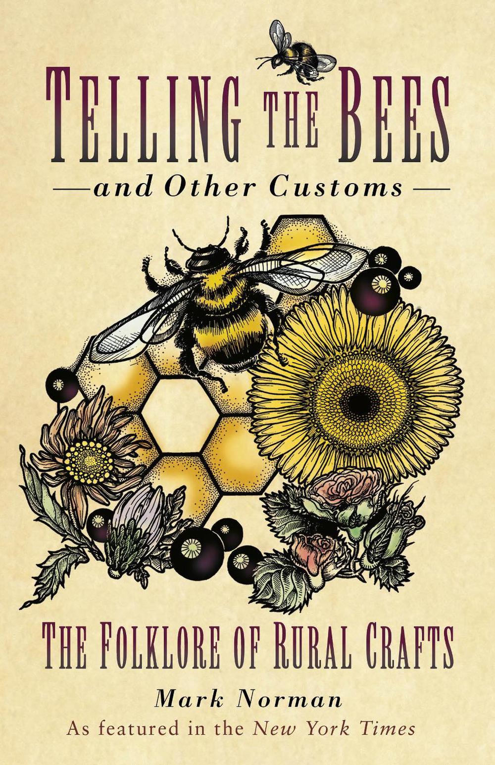 Telling the Bees and Other Customs, 9781803992617