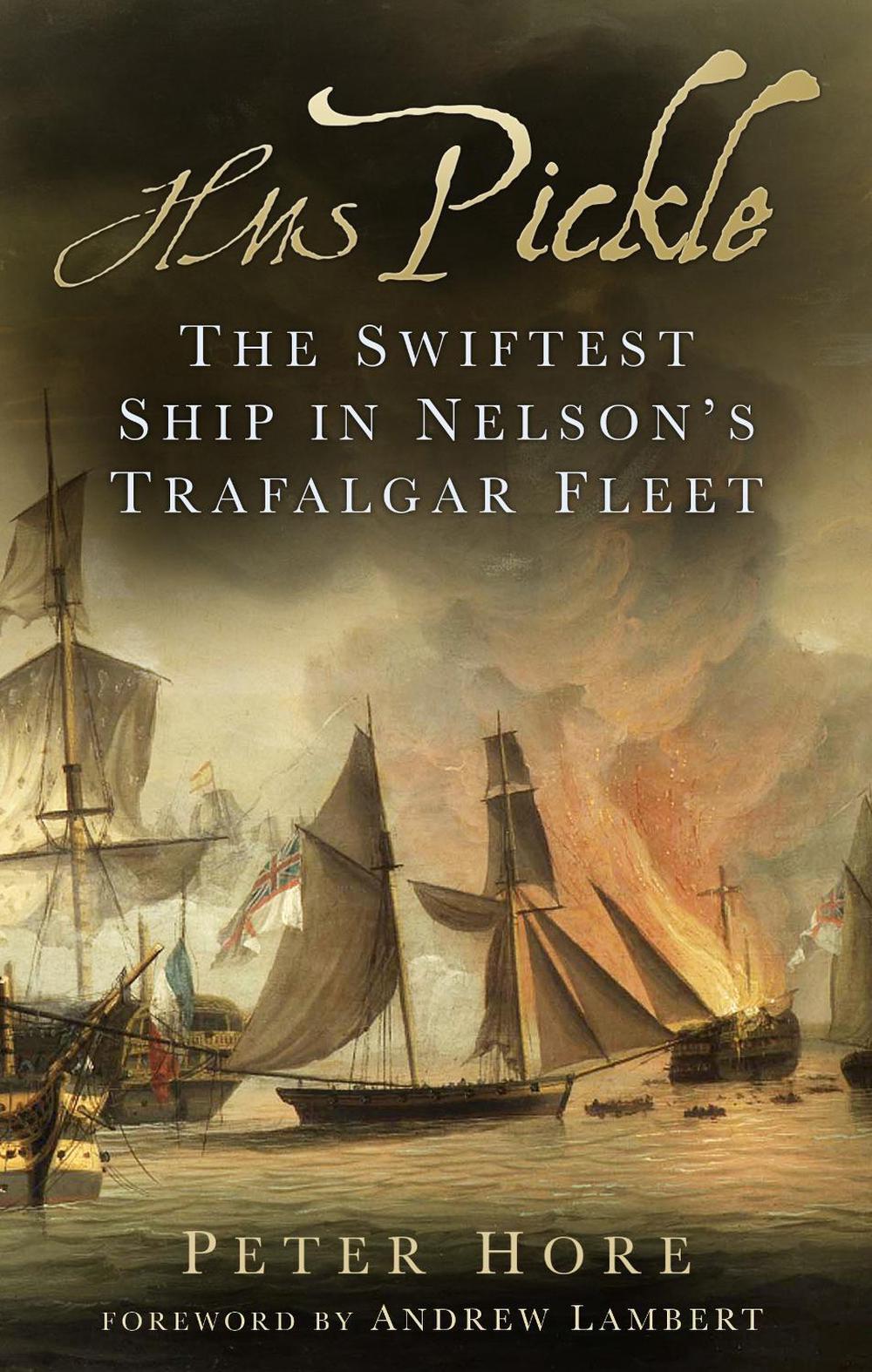 HMS Pickle by Peter Hore - ISBN: 9781803997186