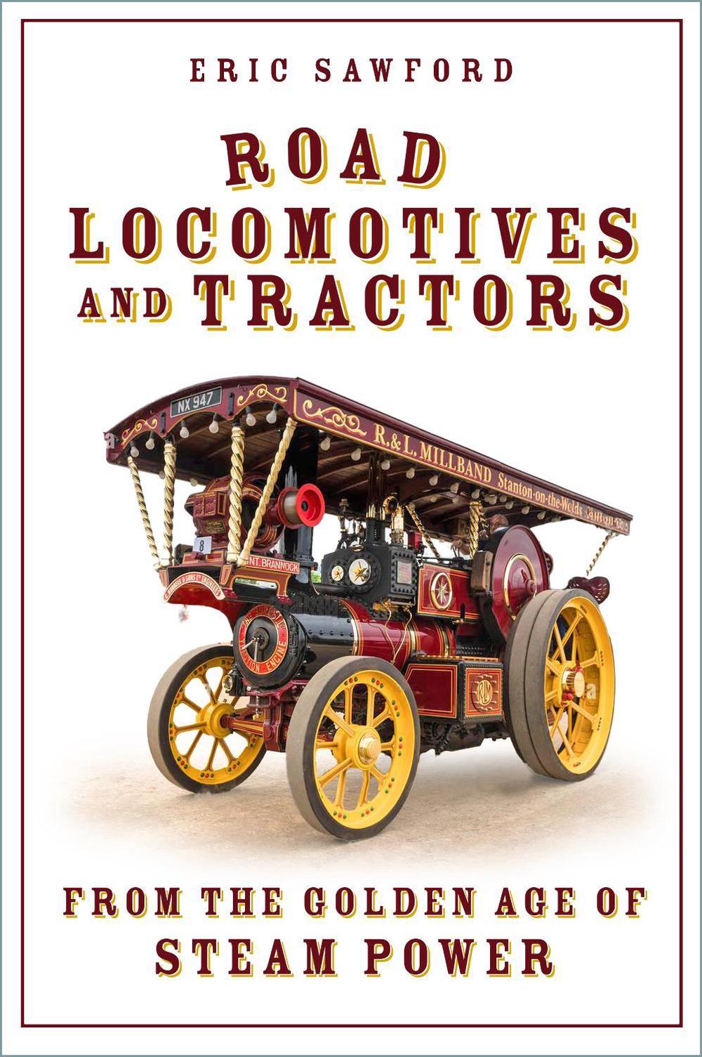 Road Locomotives and Tractors, 9781803997919