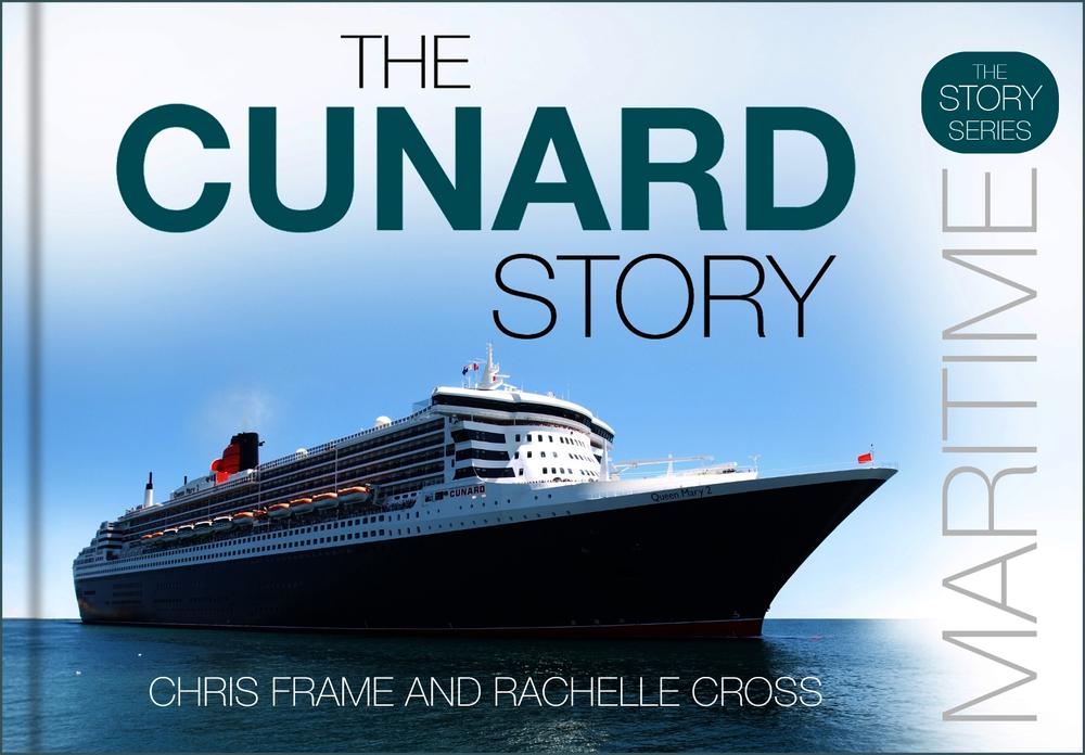 The Cunard Story, 9781803999524