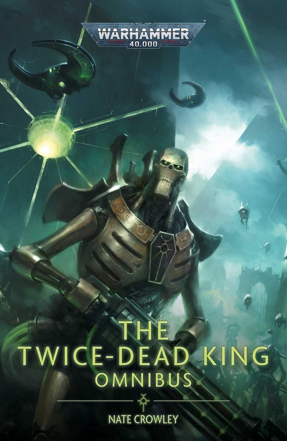 The Twice Dead King: The Omnibus, 9781804076965