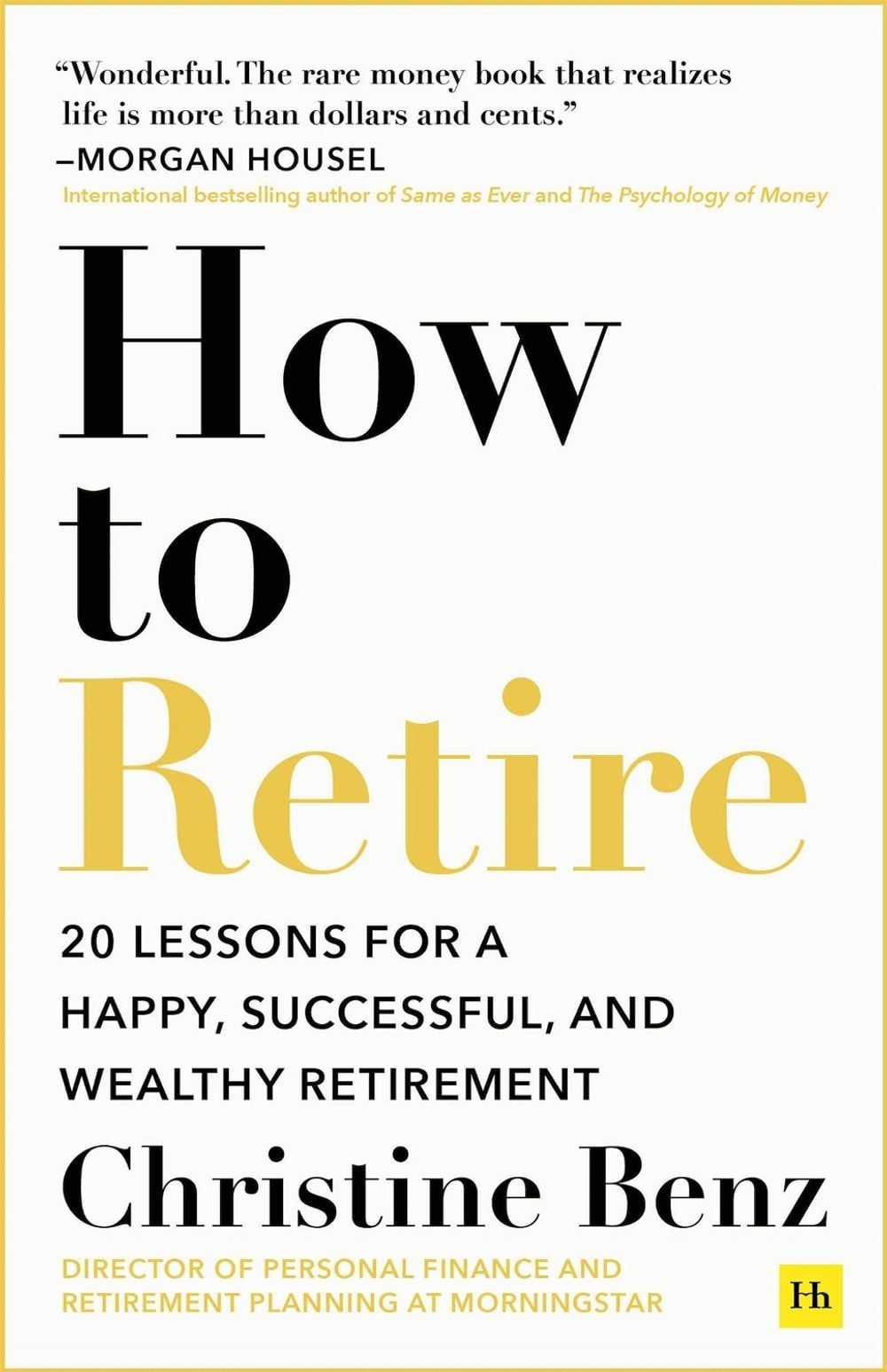 How to Retire by Christine Benz - ISBN: 9781804090695