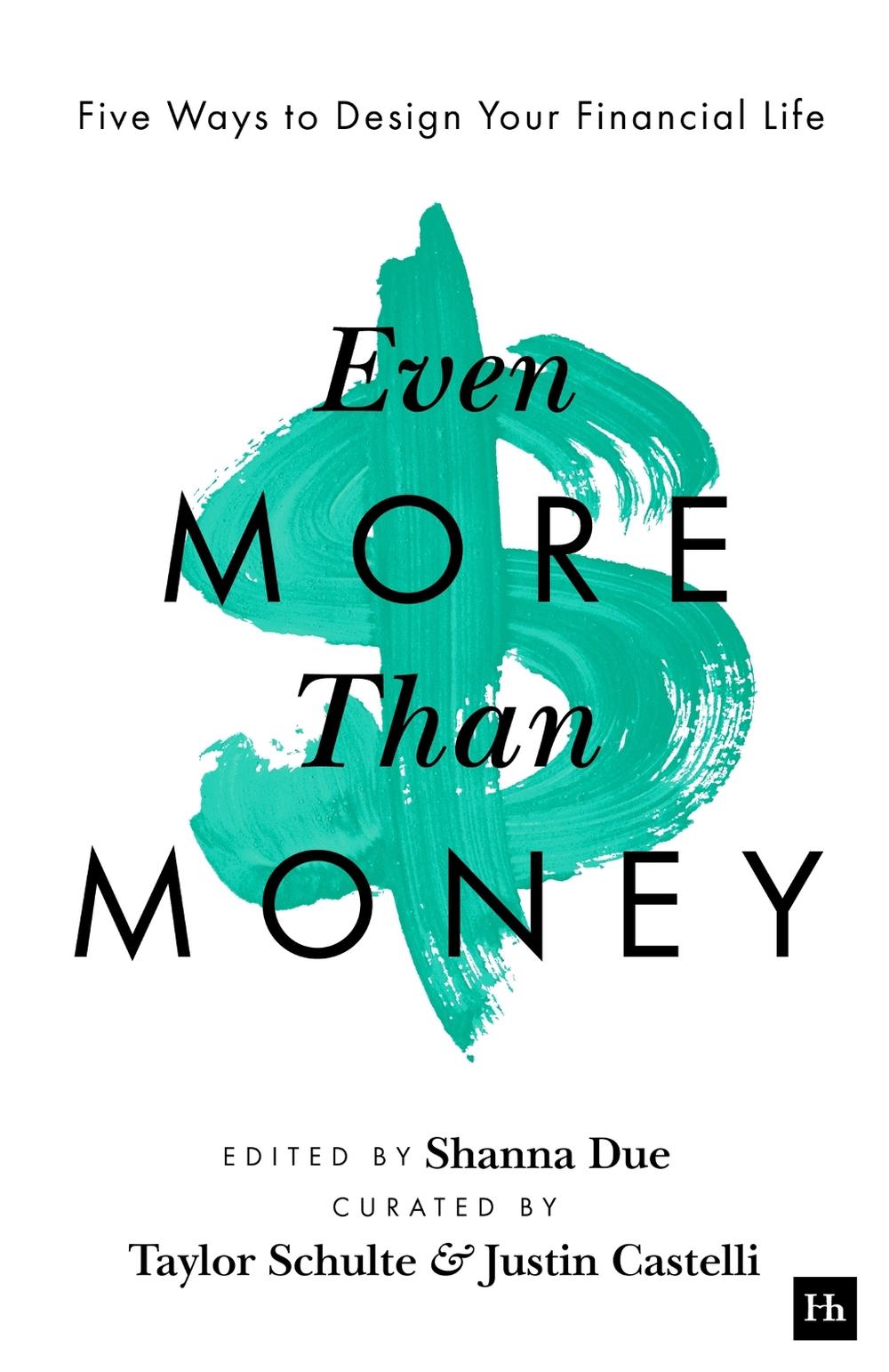 Even More Than Money by Justin Castelli - ISBN: 9781804091241