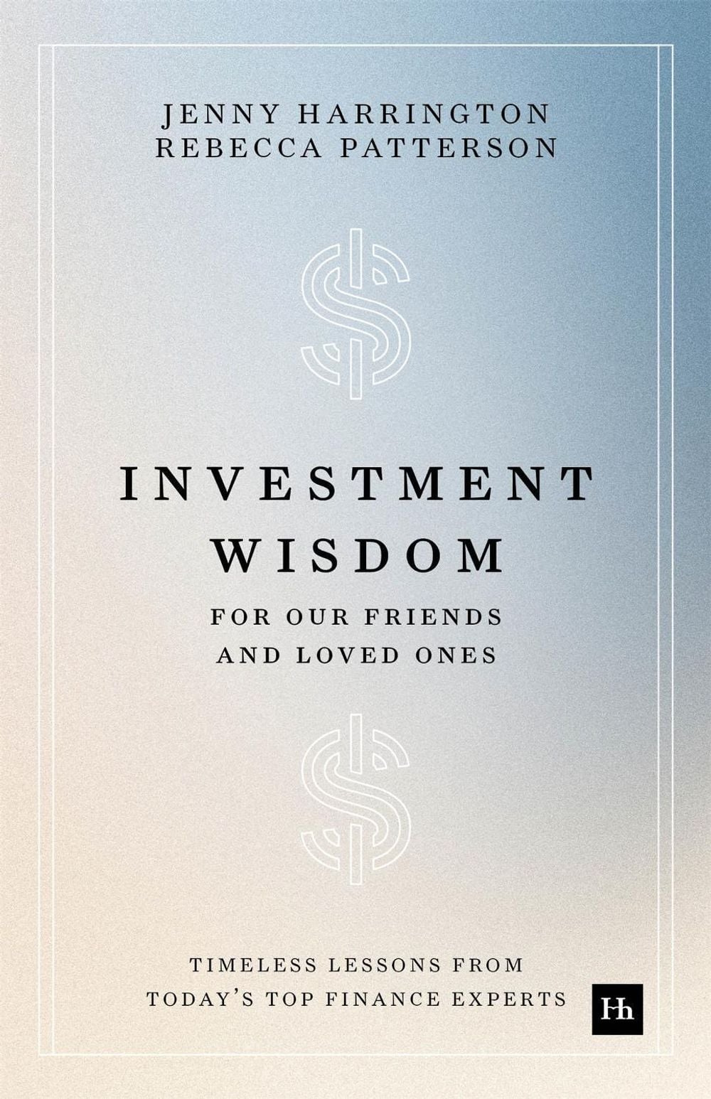 Investment Wisdom For Our Friends And Loved Ones by Jenny Harrington - ISBN: 9781804094402