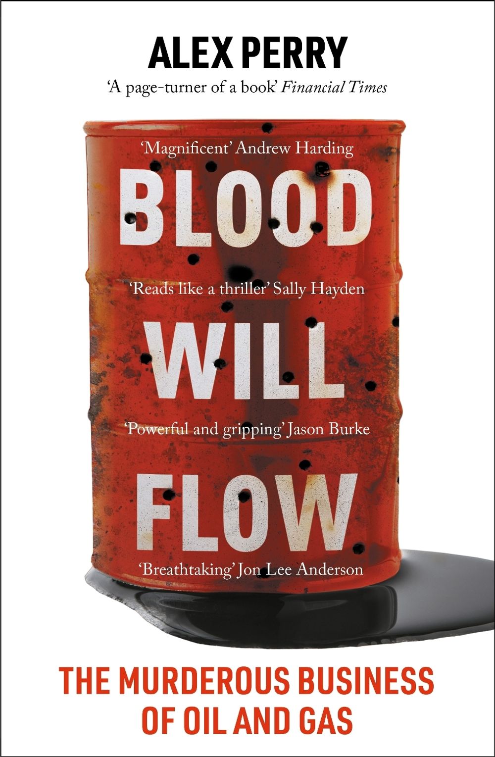 Blood Will Flow by Alex Perry - ISBN: 9781804182727