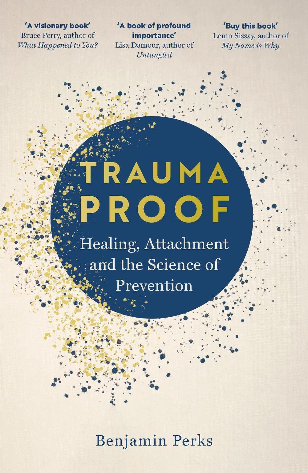 Trauma Proof by Benjamin Perks - ISBN: 9781804183694