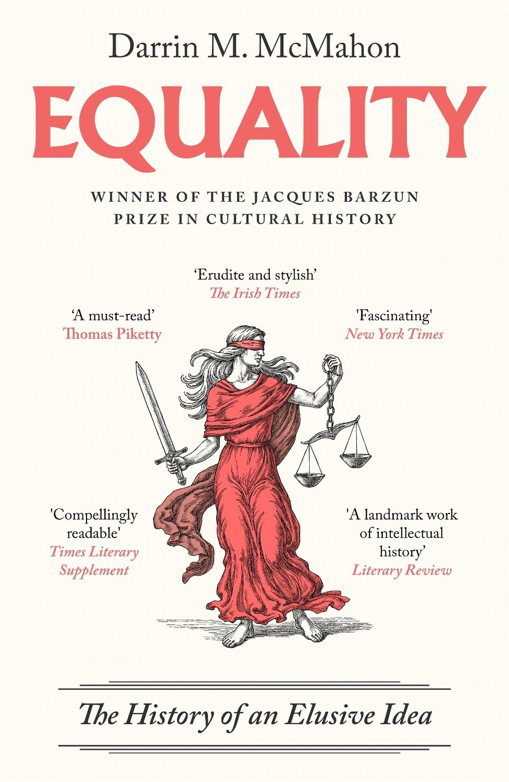 Equality by Darrin McMahon - ISBN: 9781804186855