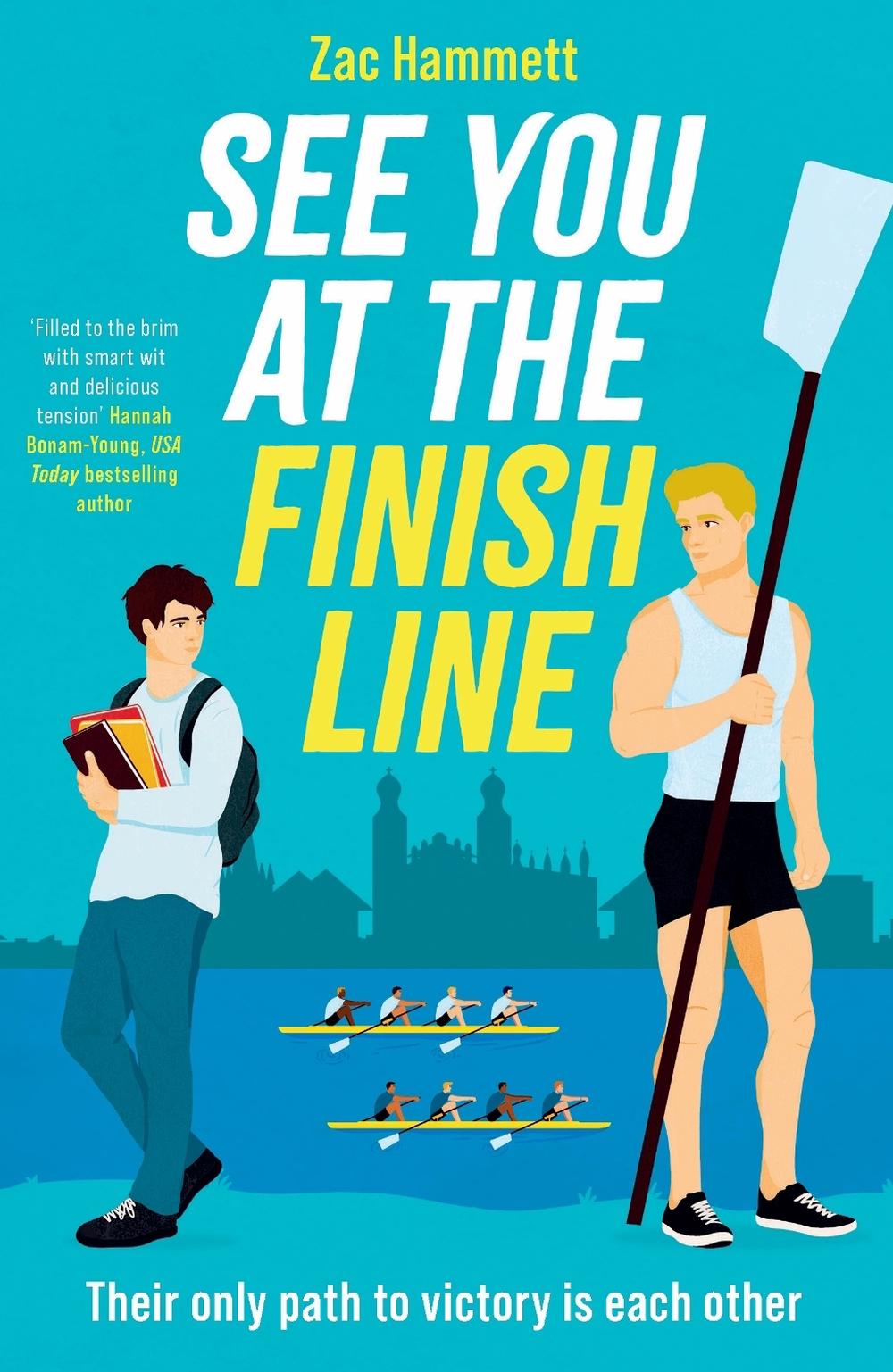 See you at the Finish Line by Zac Hammett - ISBN: 9781804189924