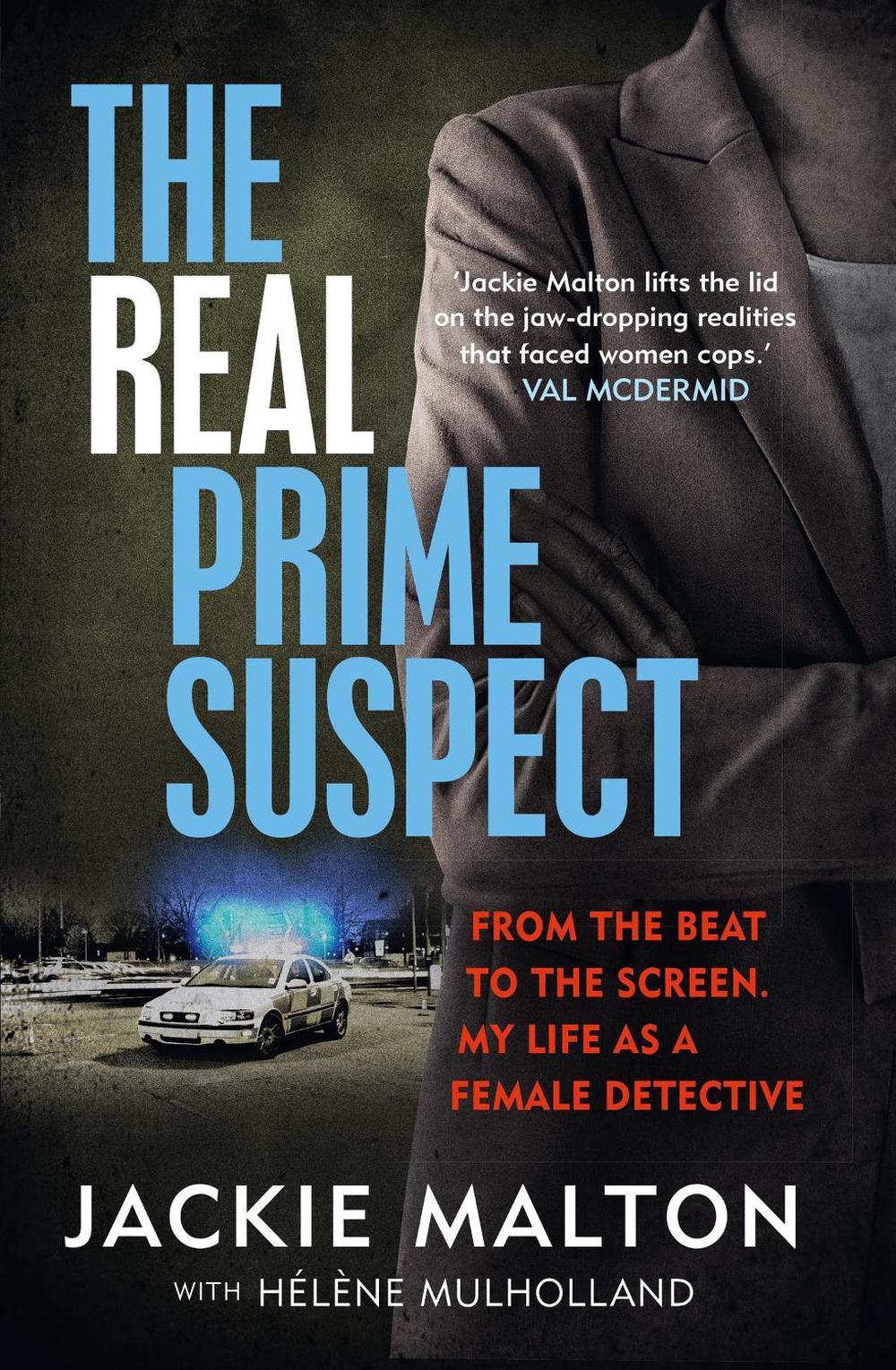 The Real Prime Suspect by Jackie Malton - ISBN: 9781804190142