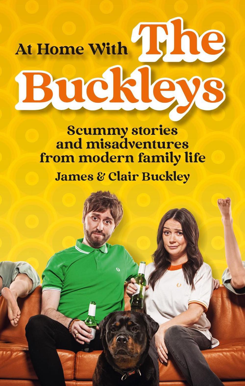At Home With The Buckleys by James & Clair Buckley - ISBN: 9781804190258
