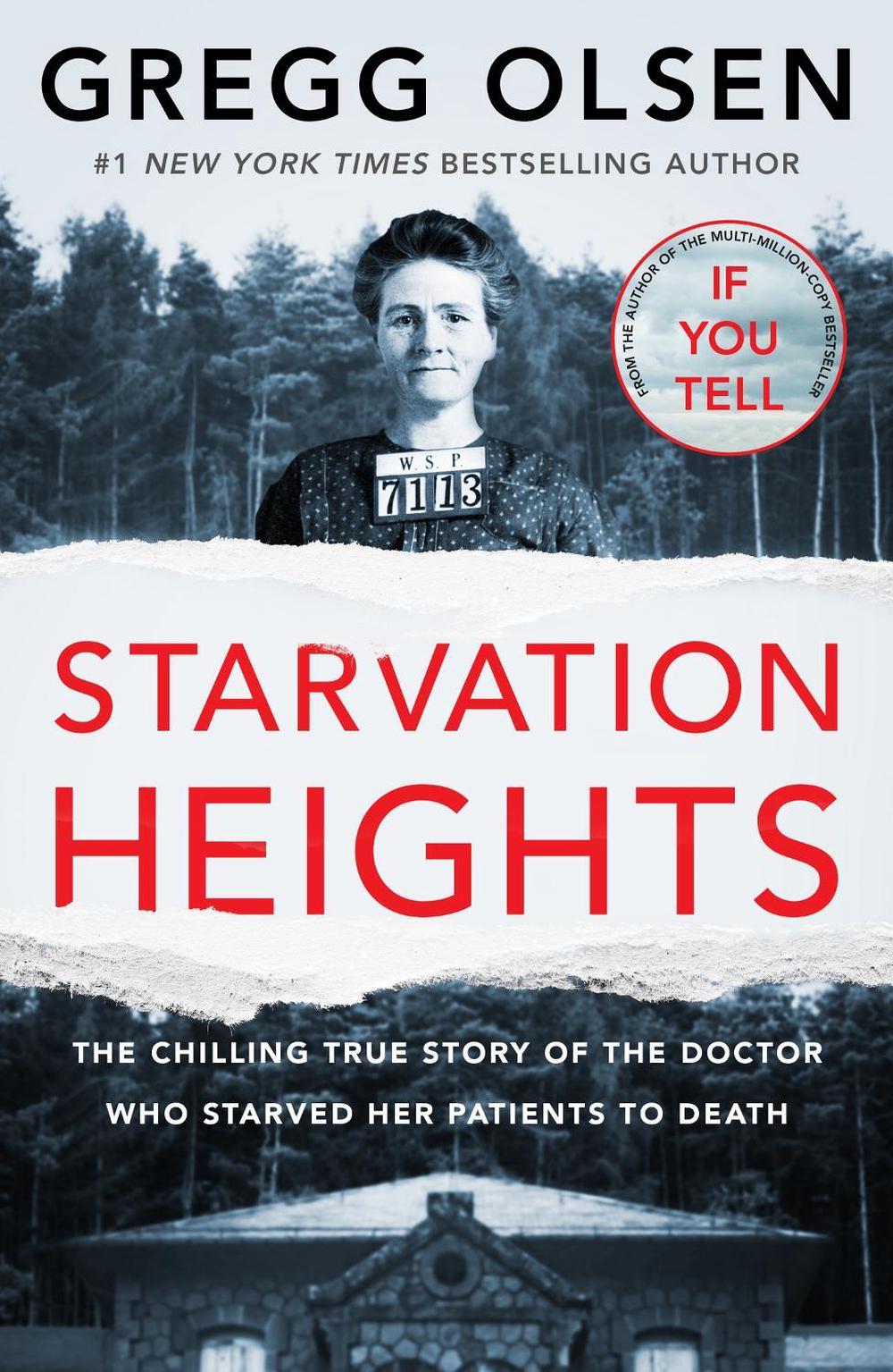 Starvation Heights by Gregg Olsen - ISBN: 9781804190685