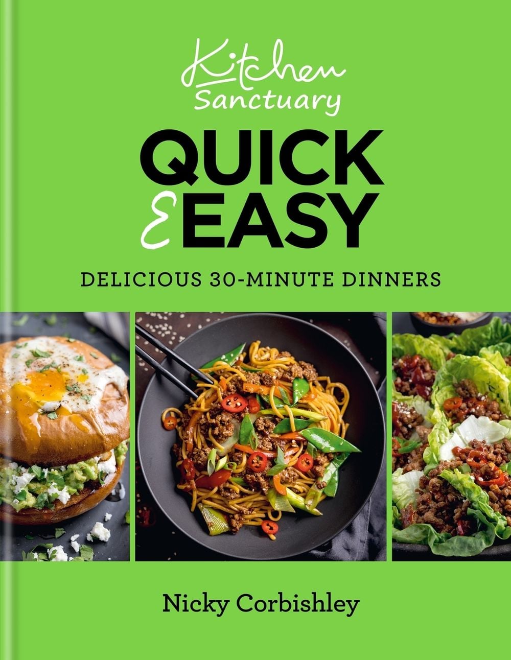 Kitchen Sanctuary Quick & Easy by Nicky Corbishley - ISBN: 9781804191002