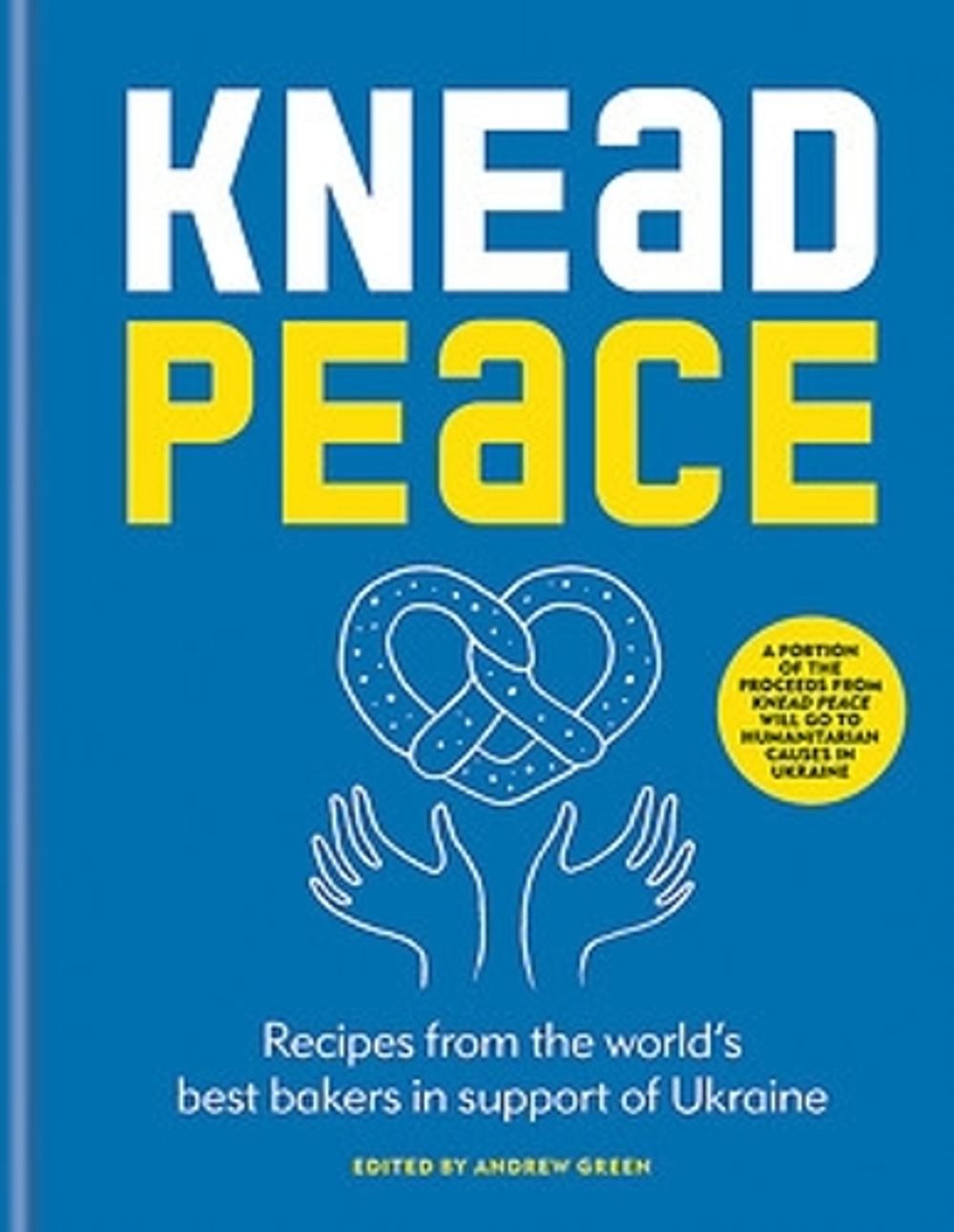 Knead Peace by Andrew Green - ISBN: 9781804191019
