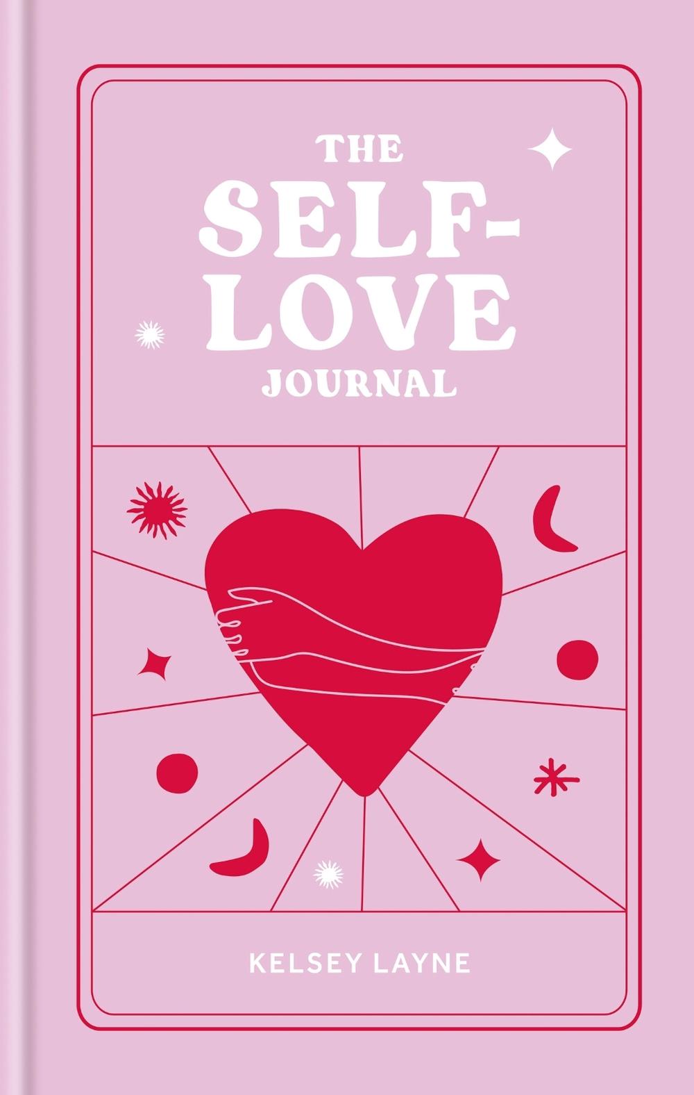 Kelsey Layne The Self-Love Journal, 9781804191651