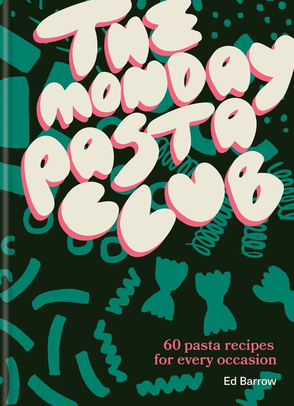 The Monday Pasta Club, 9781804191989