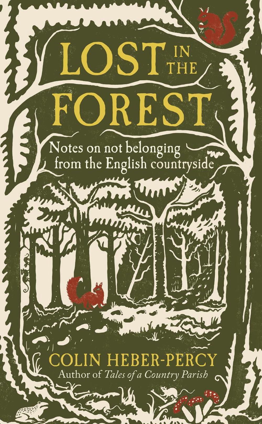 Lost in the Forest by Colin Heber-Percy - ISBN: 9781804192313