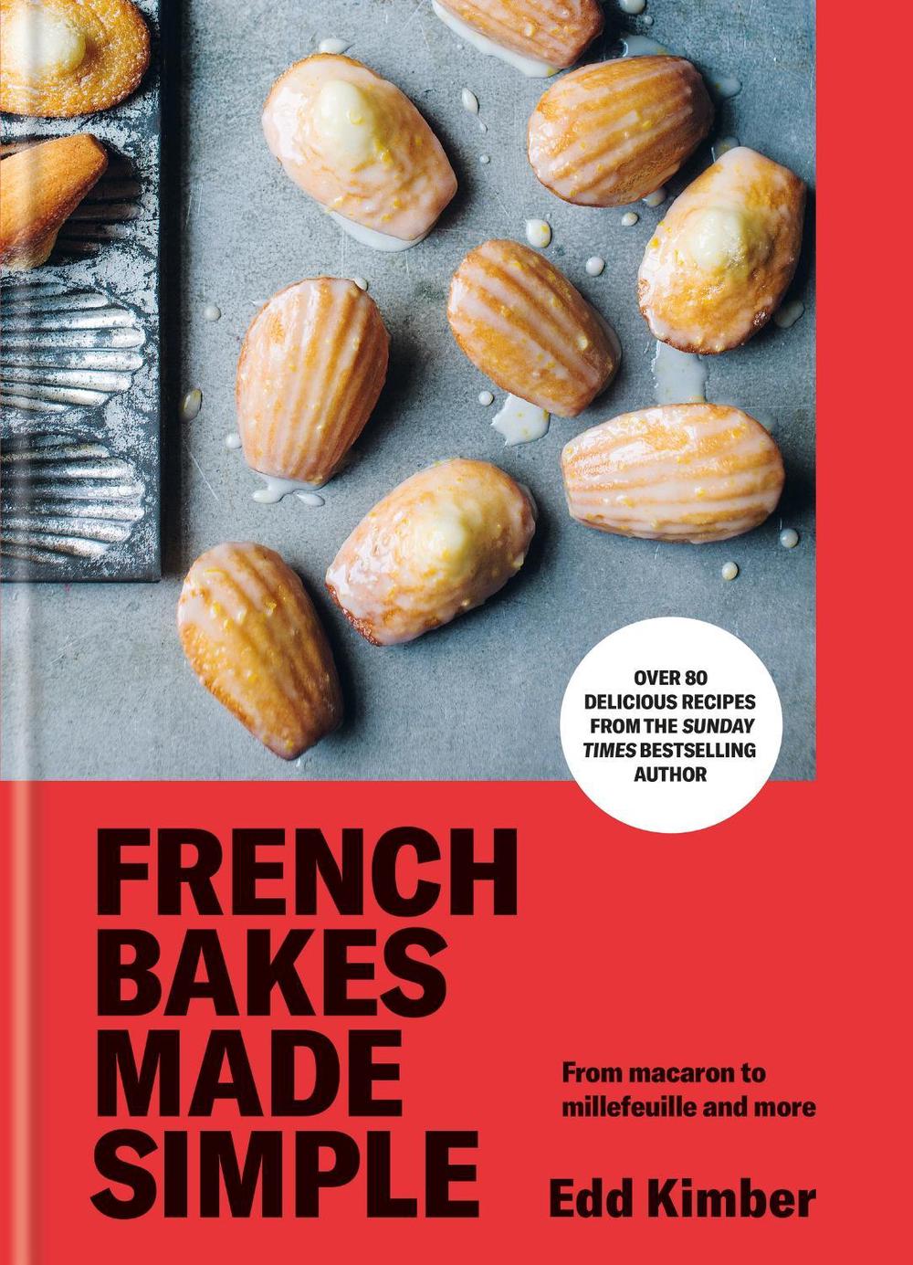 French Bakes Made Simple, 9781804193150
