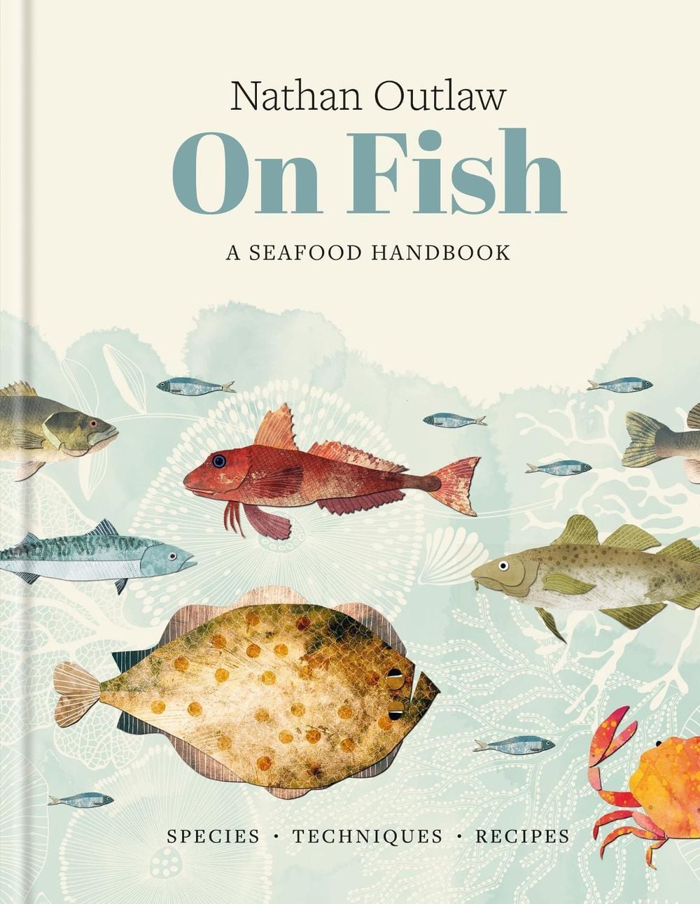 Nathan Outlaw On Fish by Nathan Outlaw - ISBN: 9781804193211
