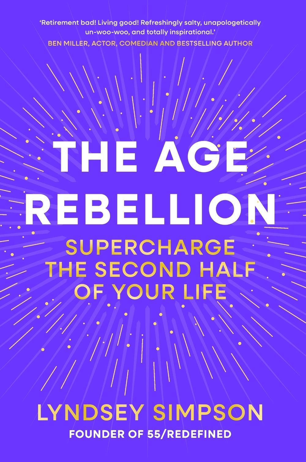 The Age Rebellion by Lyndsey Simpson - ISBN: 9781804193518