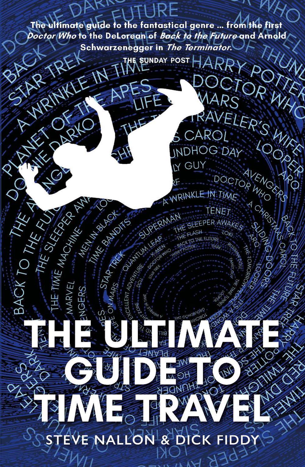 The Ultimate Guide to Time Travel by Steve Nallon, Paperback ...